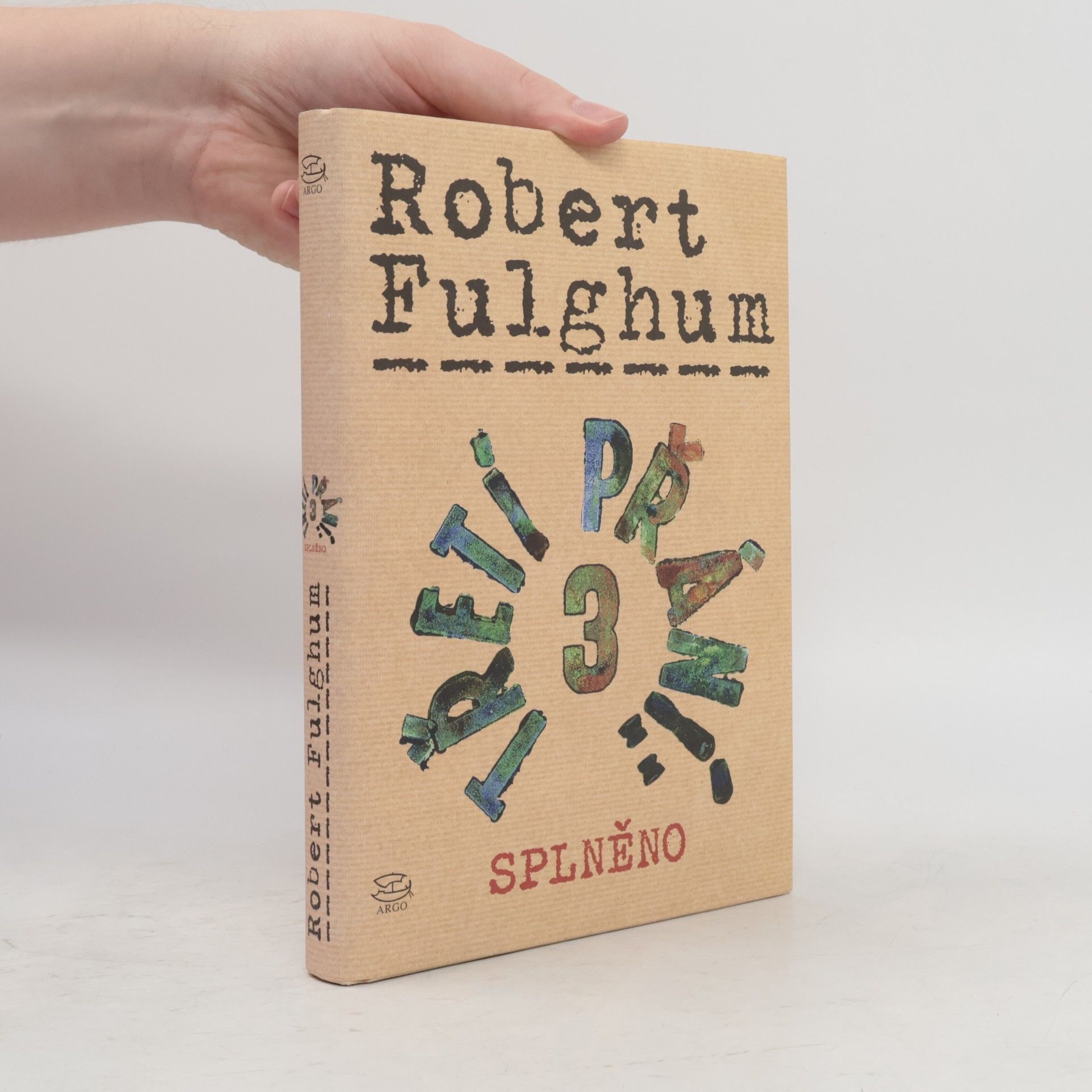 Robert Fulghum Třetí přání. Splněno. Díl 3.