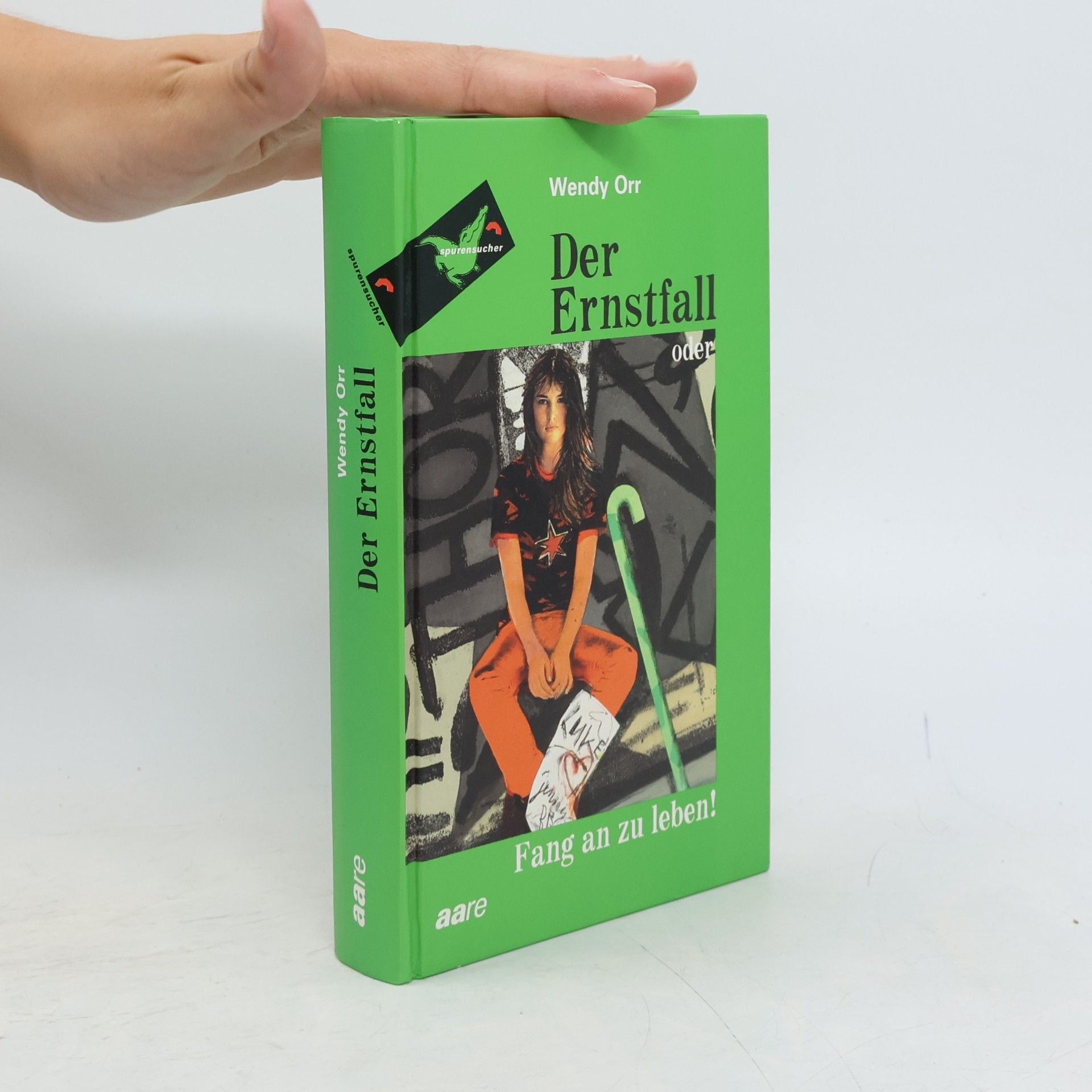Wendy Orr Der Ernstfall oder fang an zu leben!