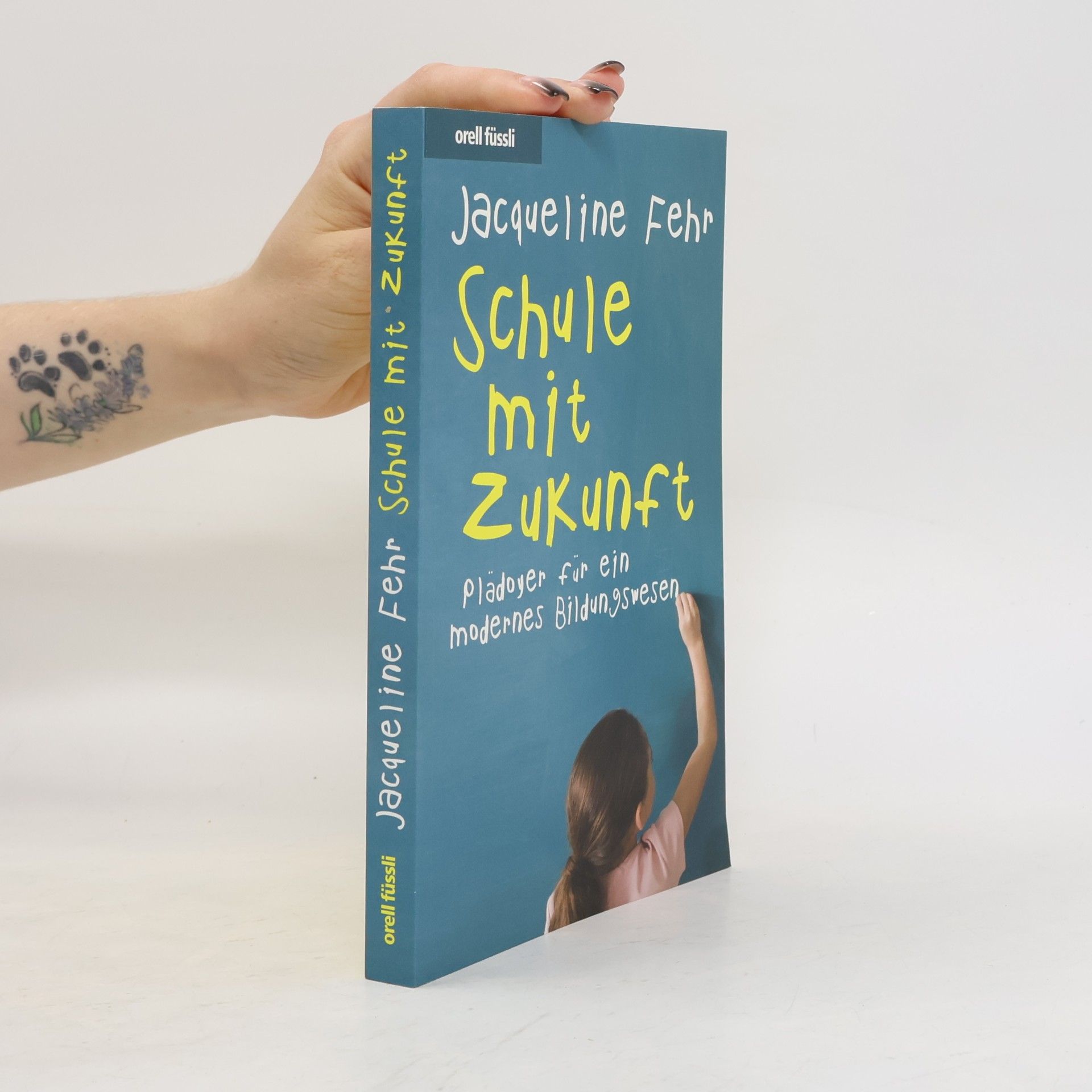 Jacqueline Fehr Schule mit Zukunft: Plädoyer für ein modernes Bildungswesen