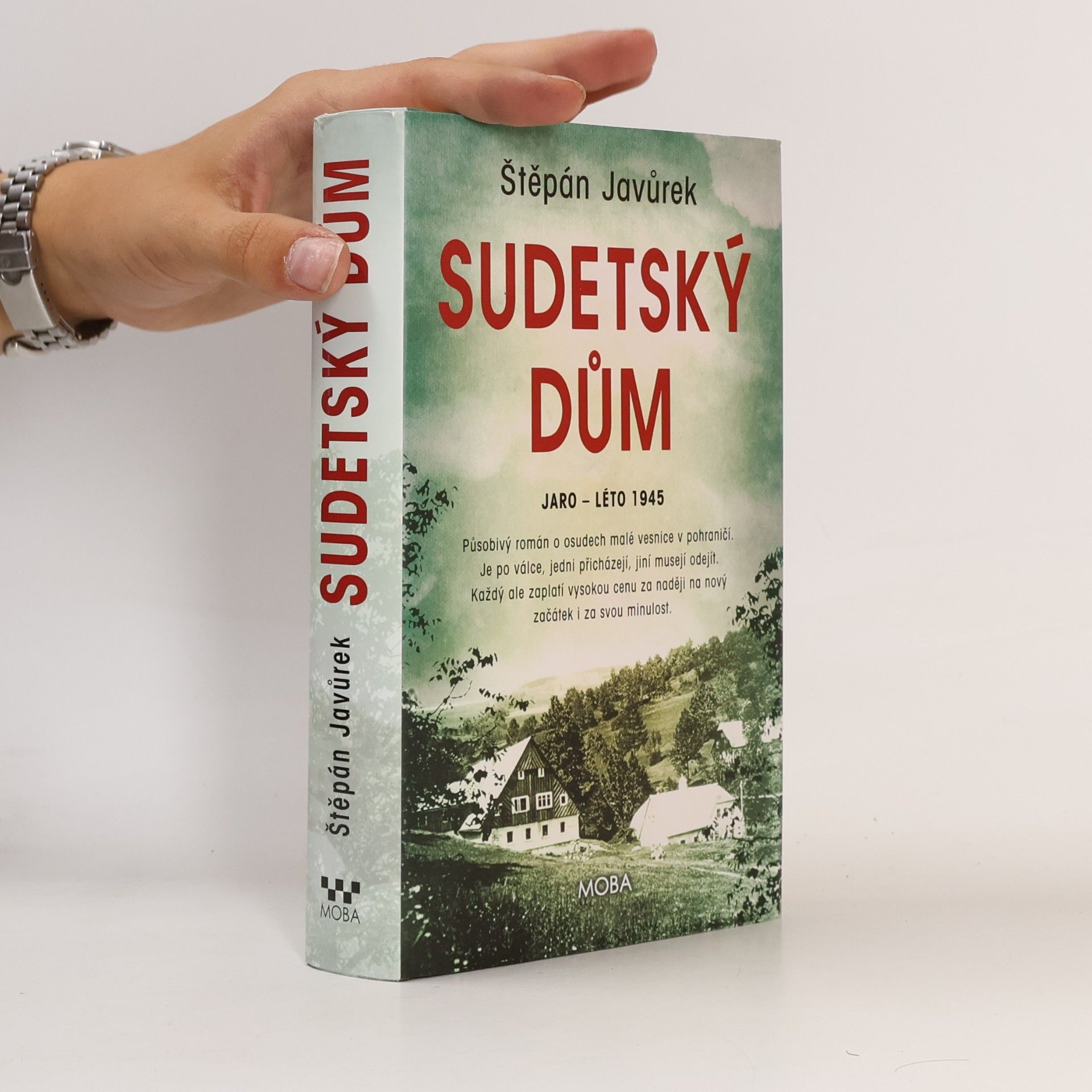 Štěpán Javůrek Sudetský dům : jaro - léto 1945