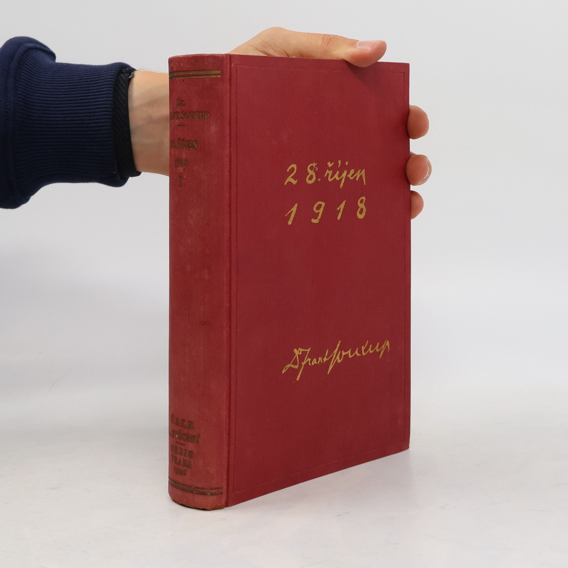 28.říjen 1918. Díl I.