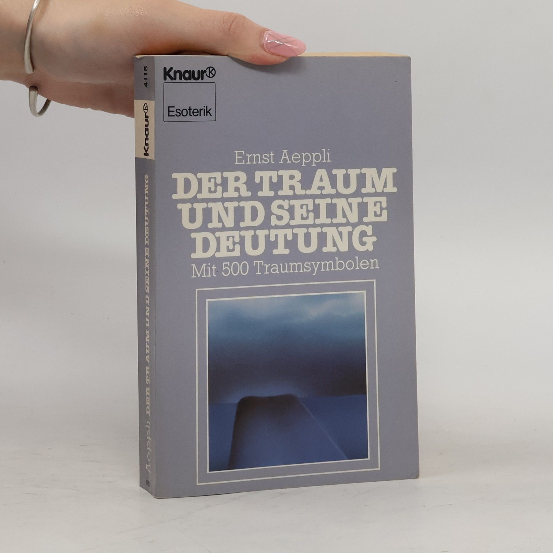 Ernst Aeppli Der Traum und seine Deutung