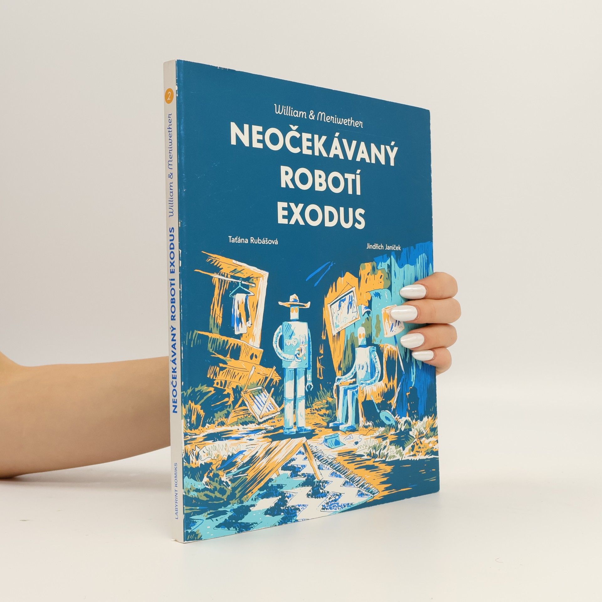 Taťána Rubášová Neočekávaný robotí exodus