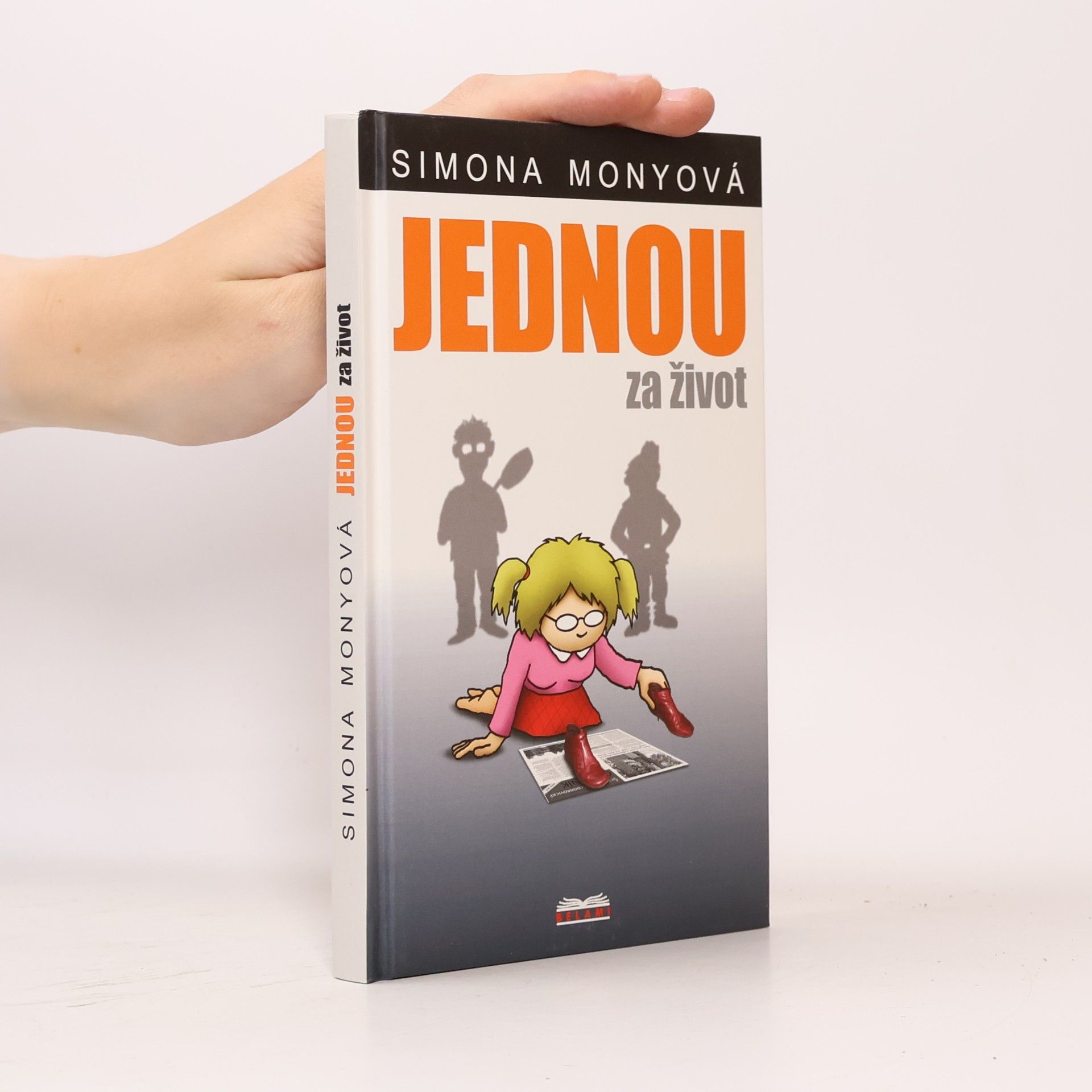 Simona Monyová Jednou za život