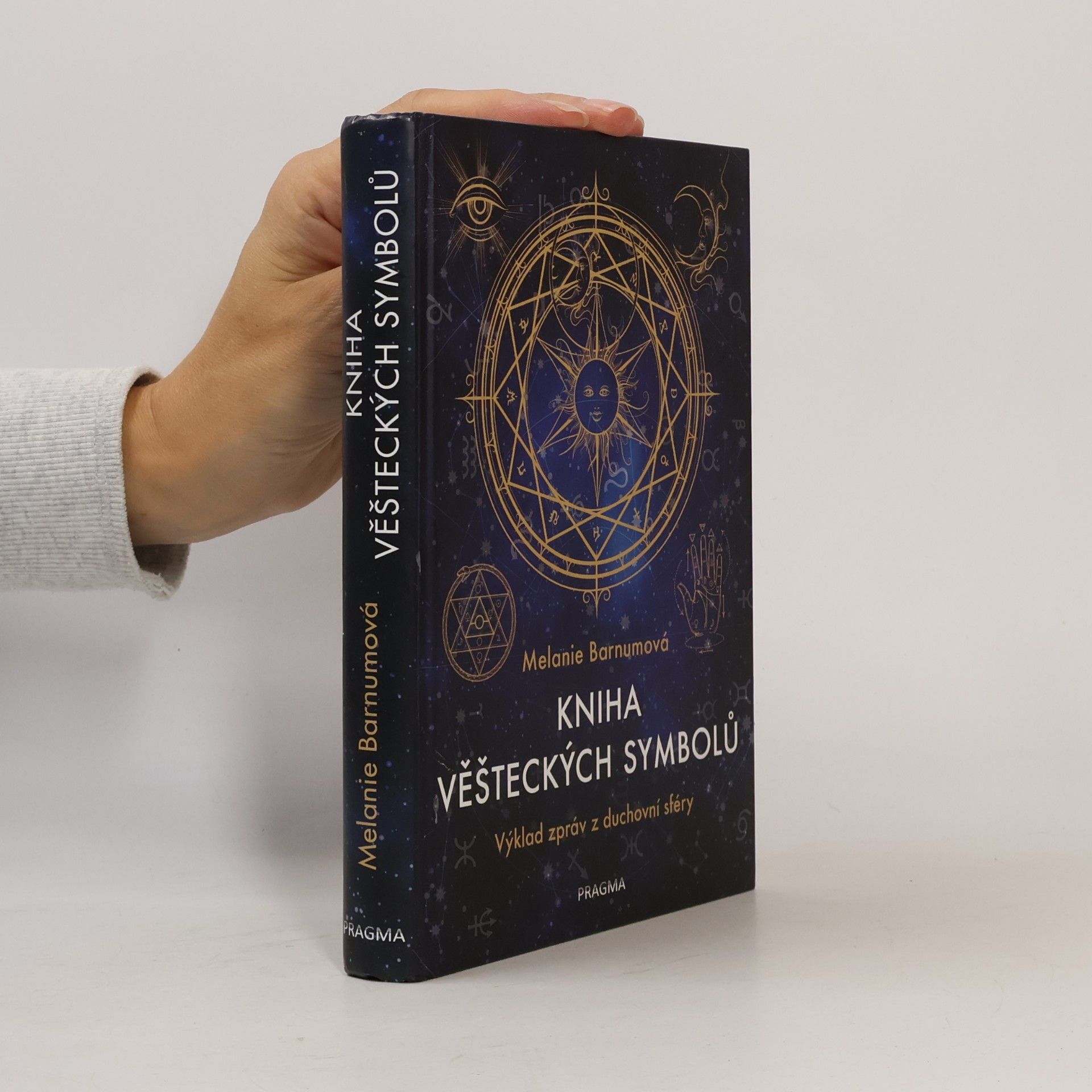Melanie Barnum Kniha věšteckých symbolů. Výklad zpráv z duchovní sféry