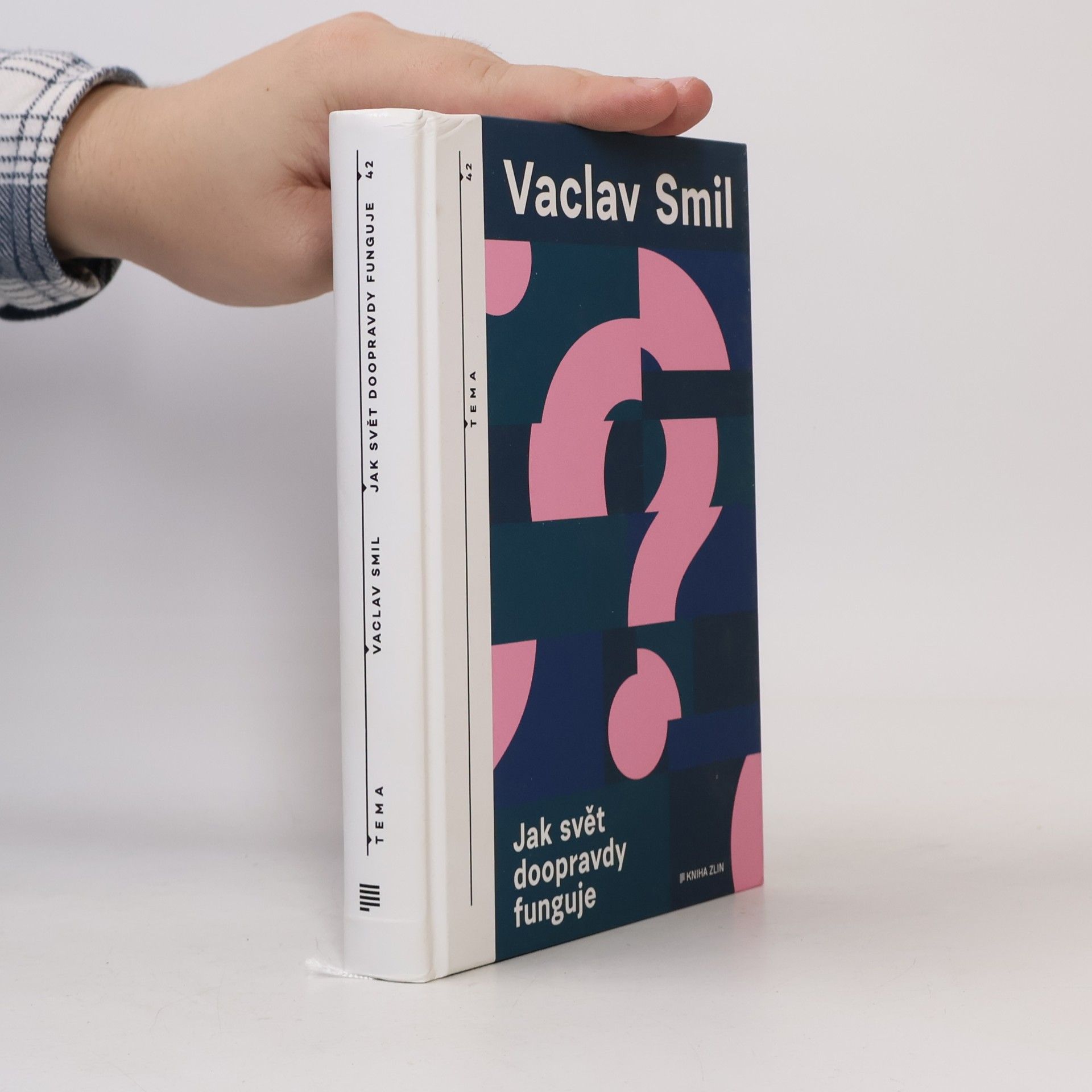 Vaclav Smil Jak svět doopravdy funguje