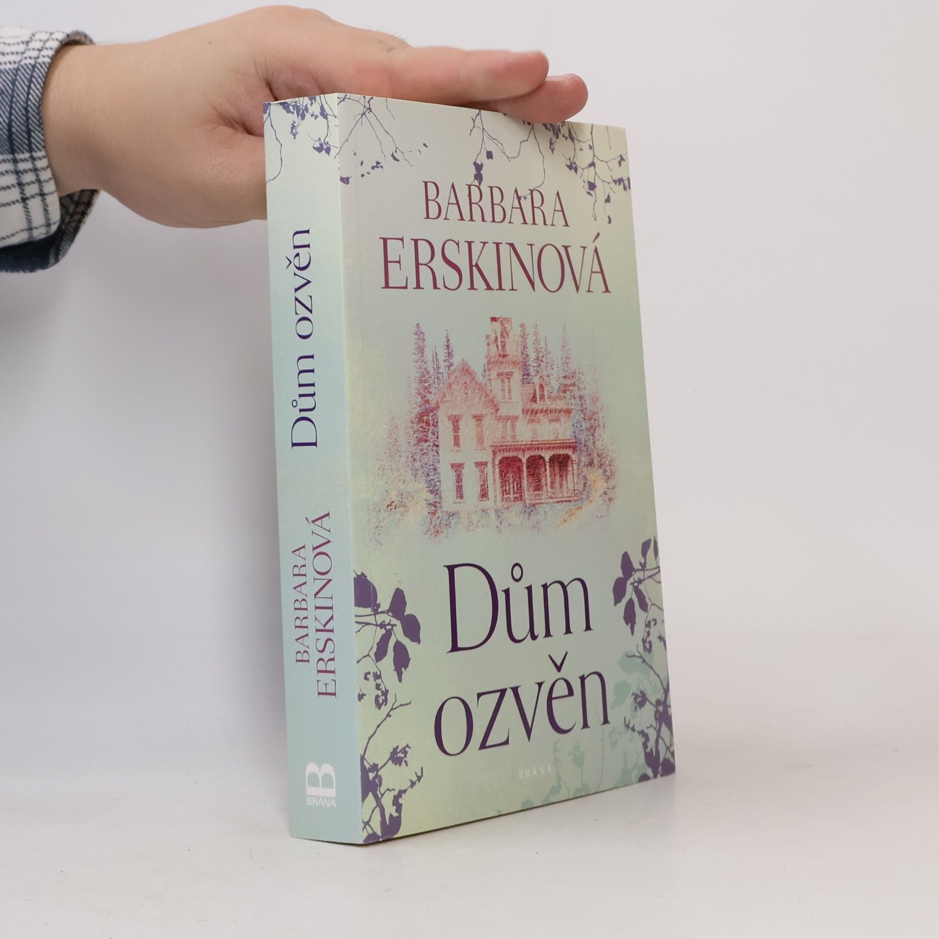 Barbara Erskine Dům ozvěn