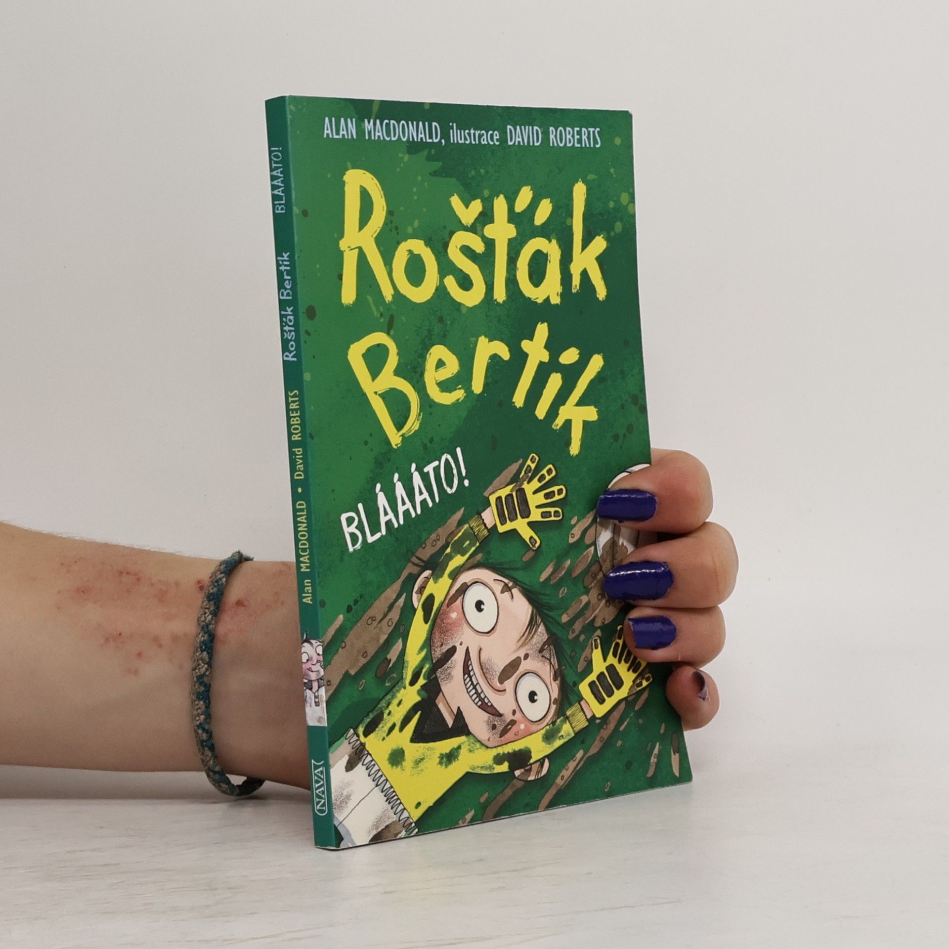 Alan MacDonald Rošťák Bertík. Bláááto!