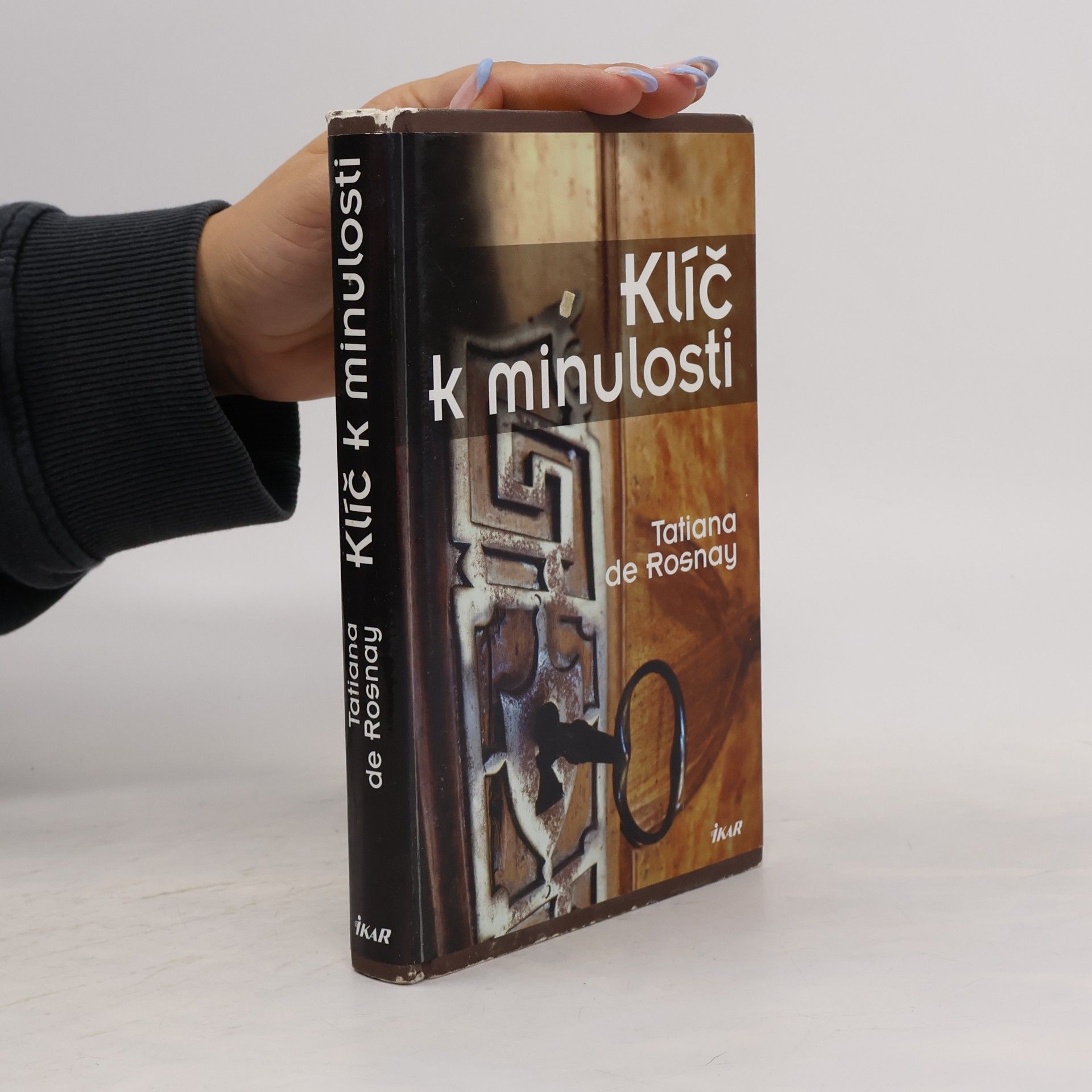 Tatiana de Rosnay Klíč k minulosti