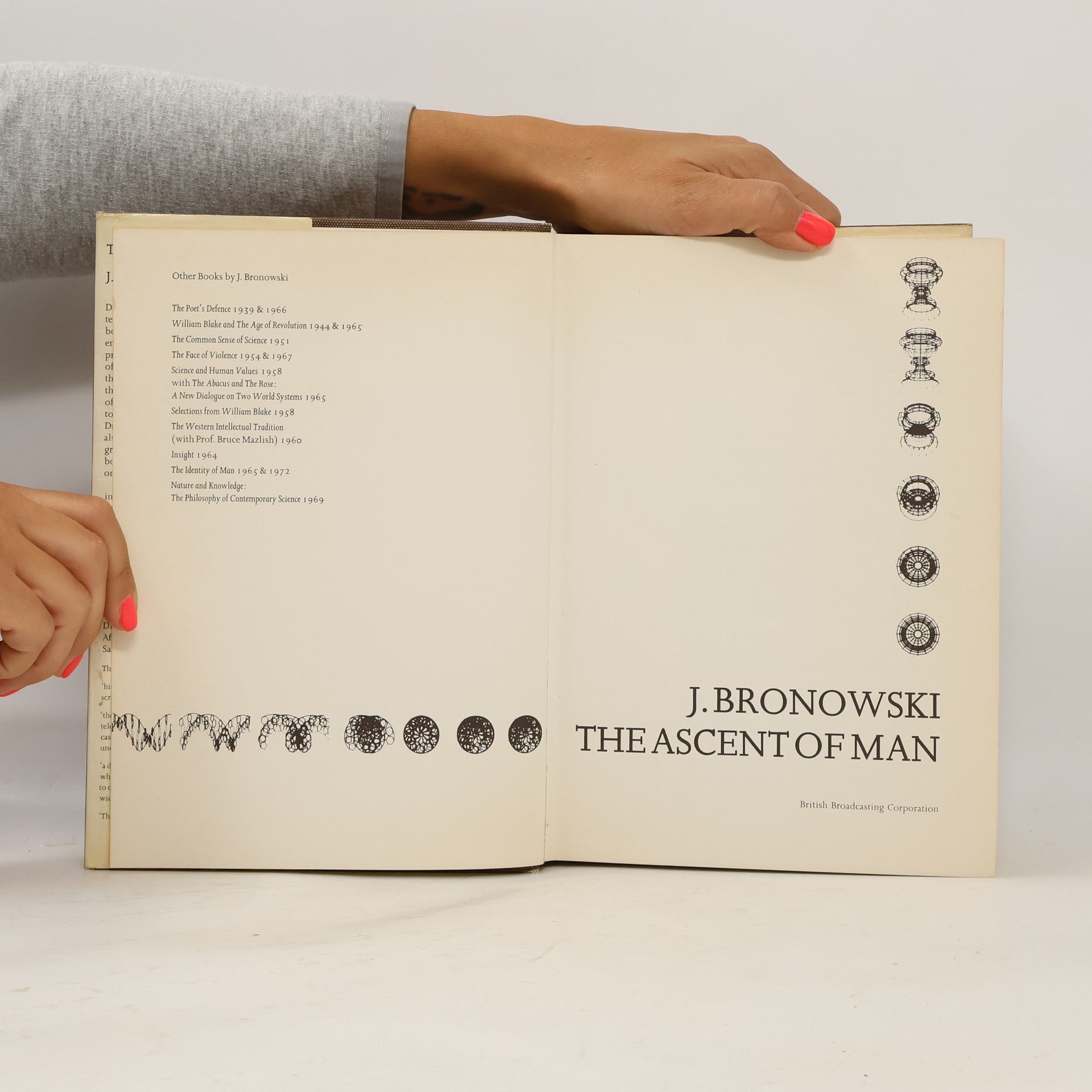 J. Bronowski The Ascent of Man