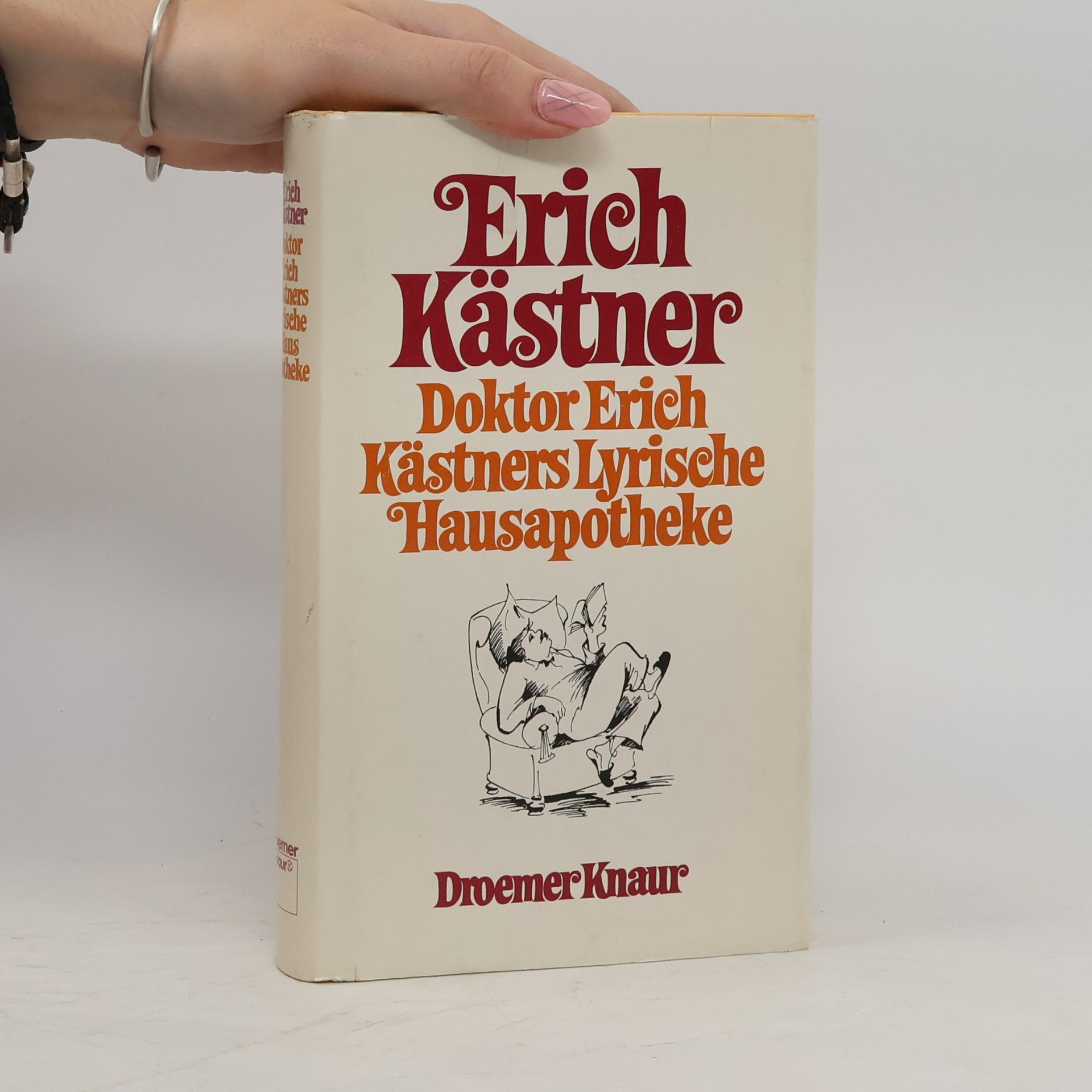 Erich Kästner Doktor Erich Kästners lyrische Hausapotheke