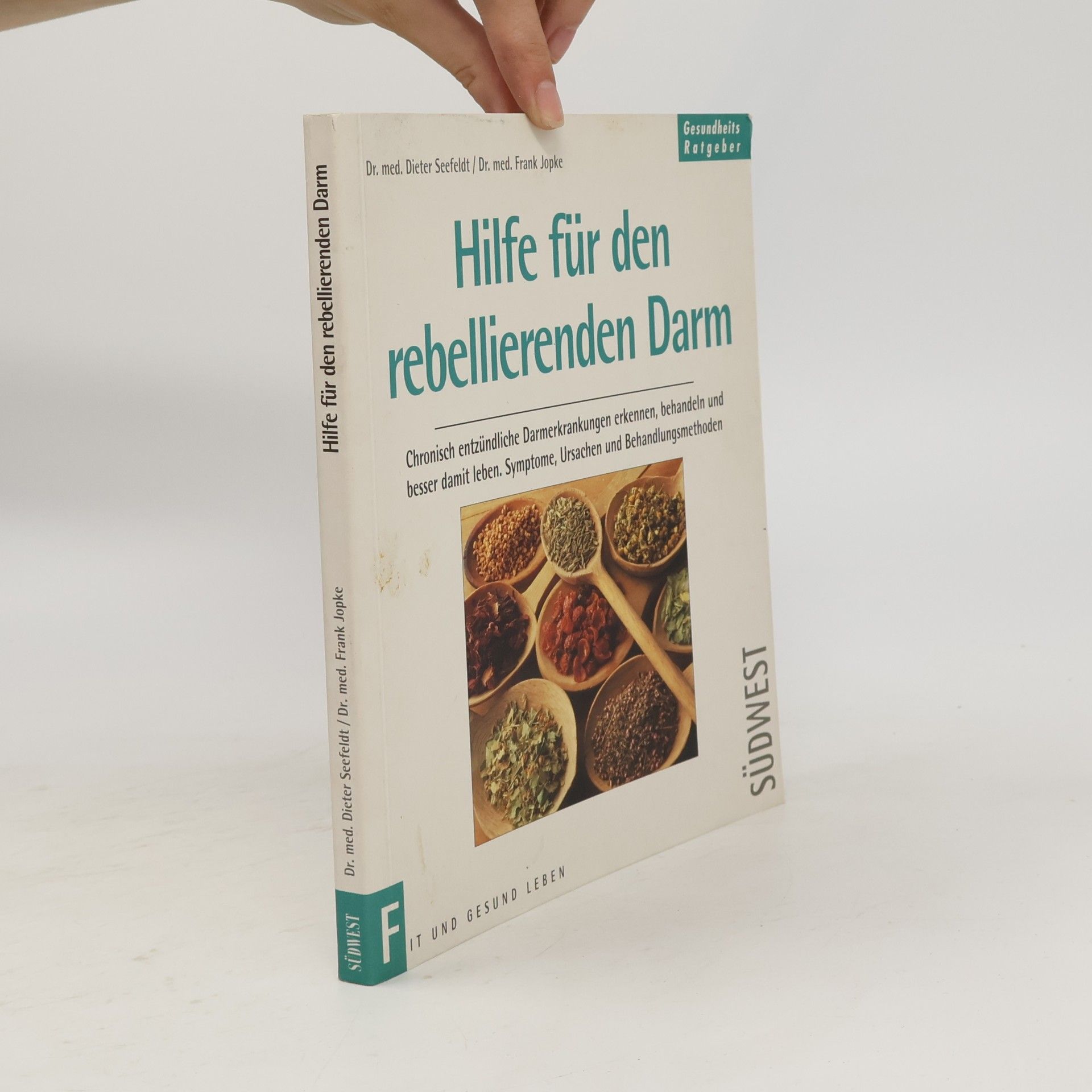 Dieter Seefeldt Hilfe für den rebellierenden Darm