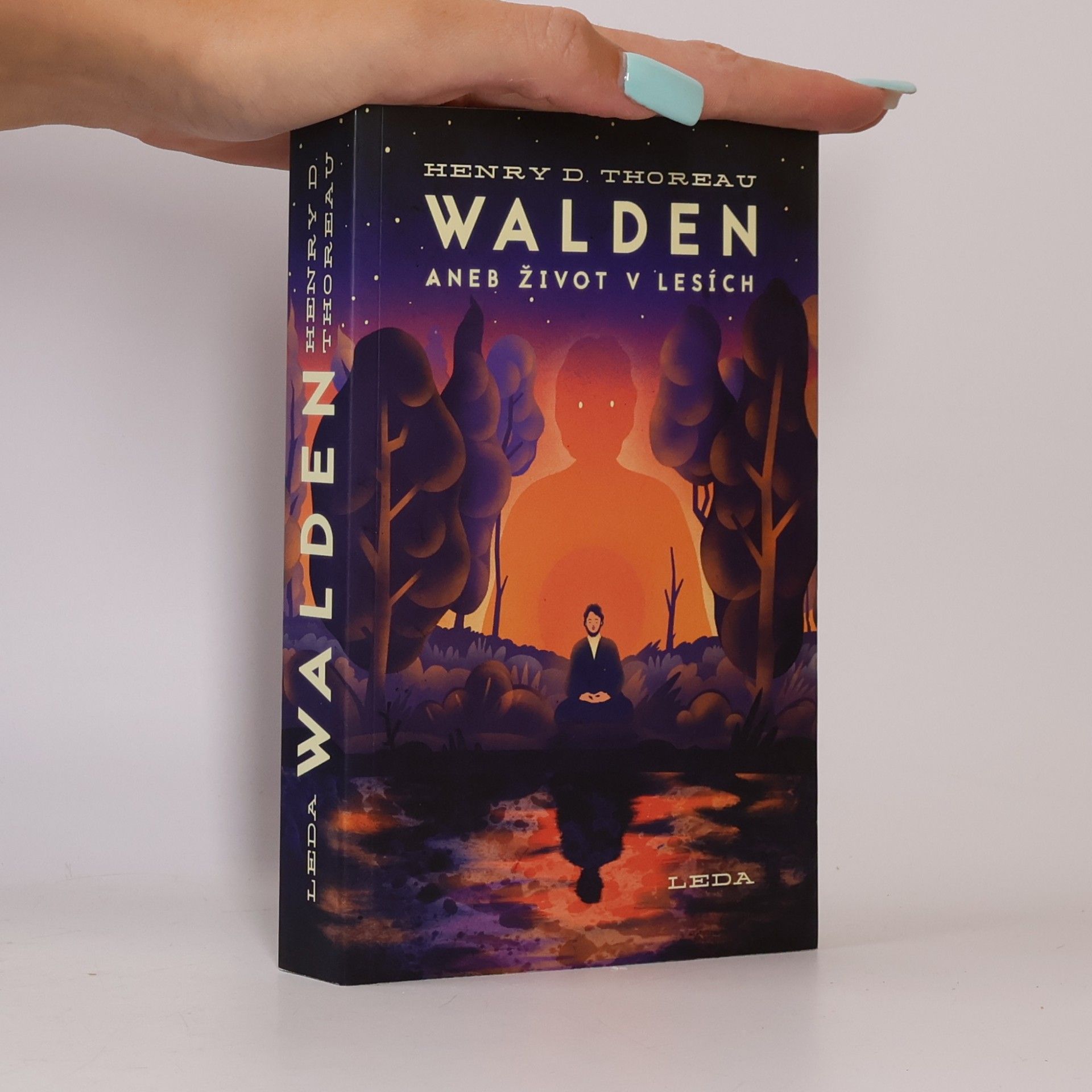 Henry David Thoreau Walden aneb Život v lesích