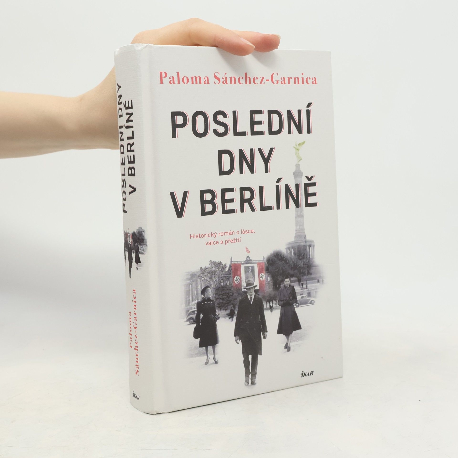 Paloma Sánchez Garnica Poslední dny v Berlíně