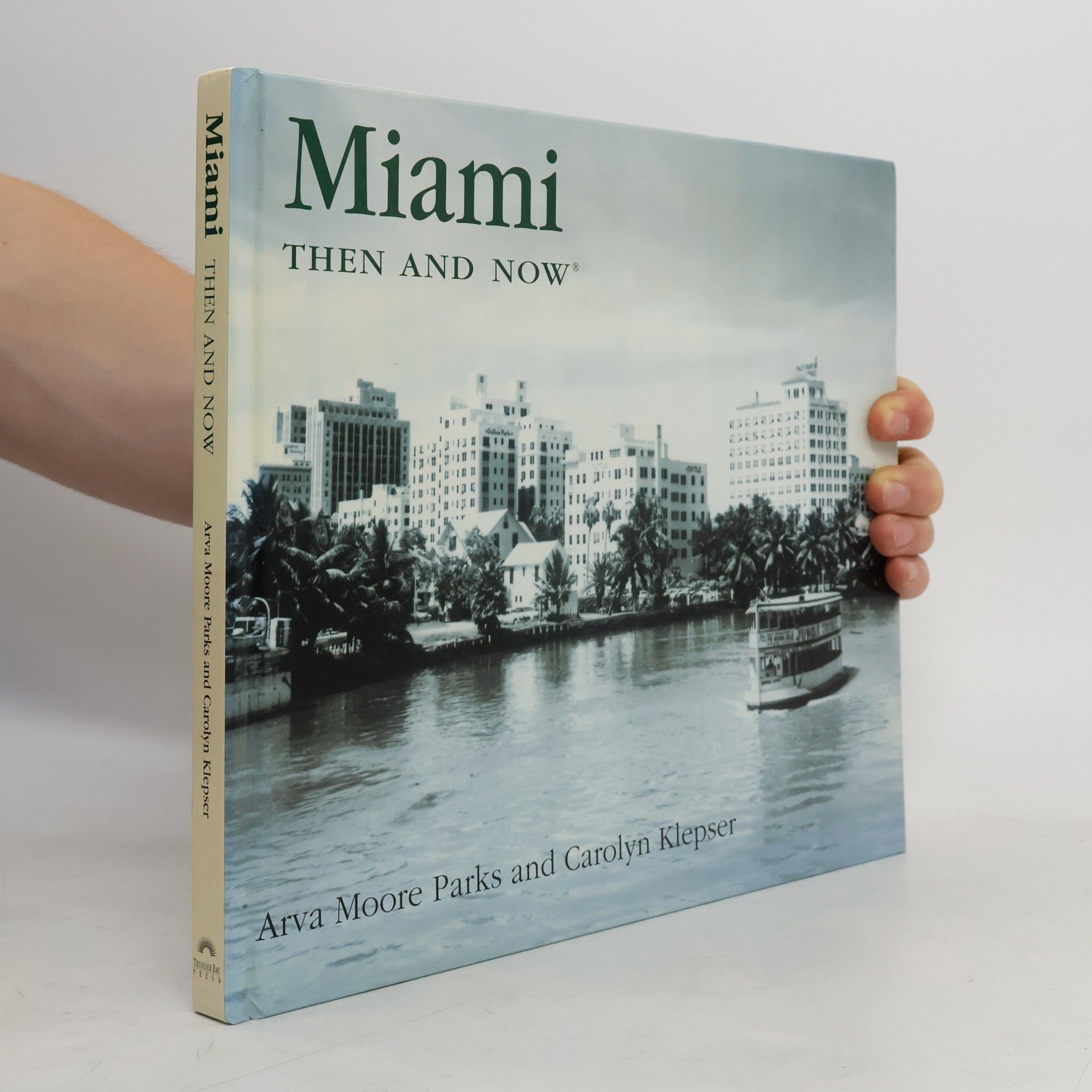 Carolyn Klepser Miami Then and Now