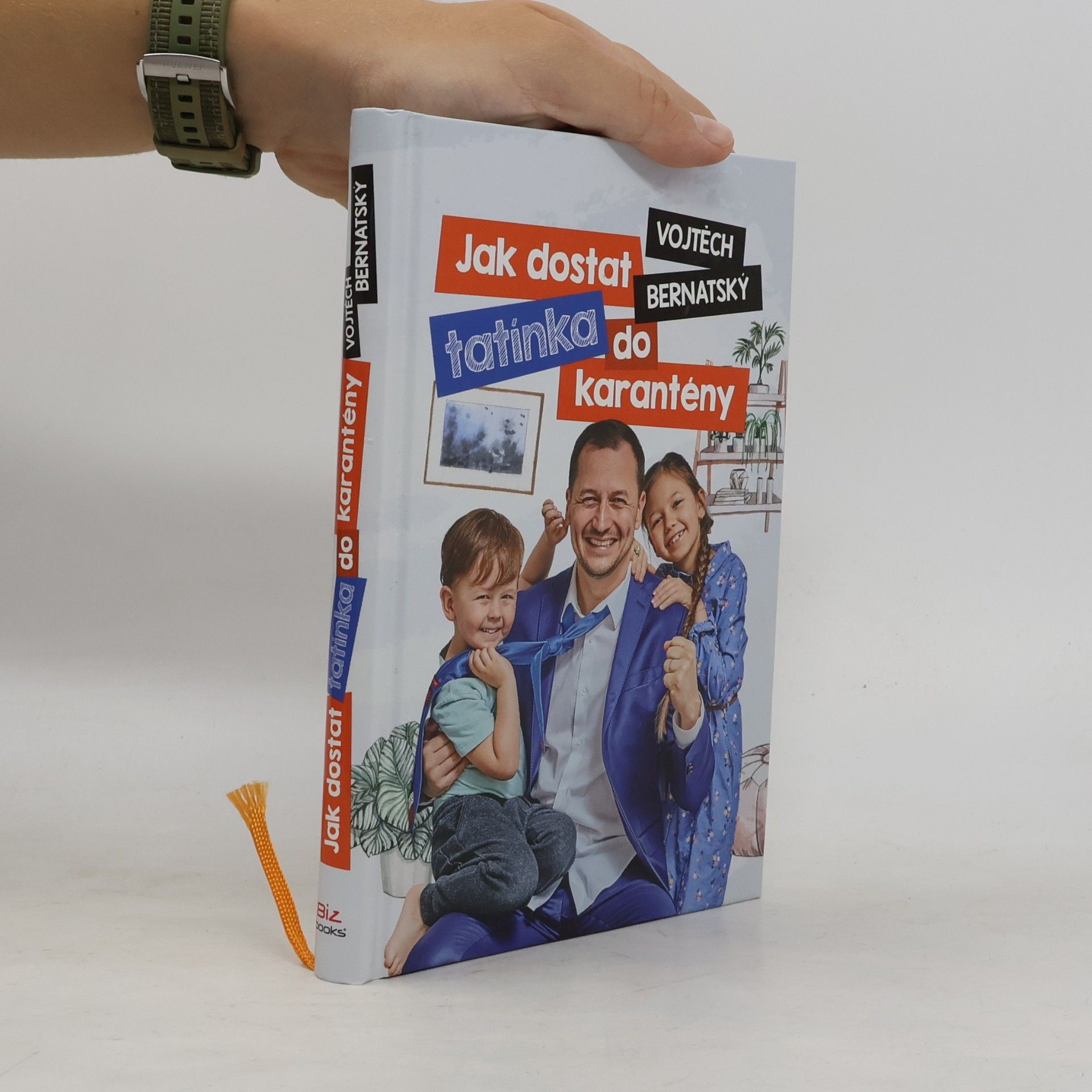 Vojtěch Bernatský Jak dostat tatínka do karantény