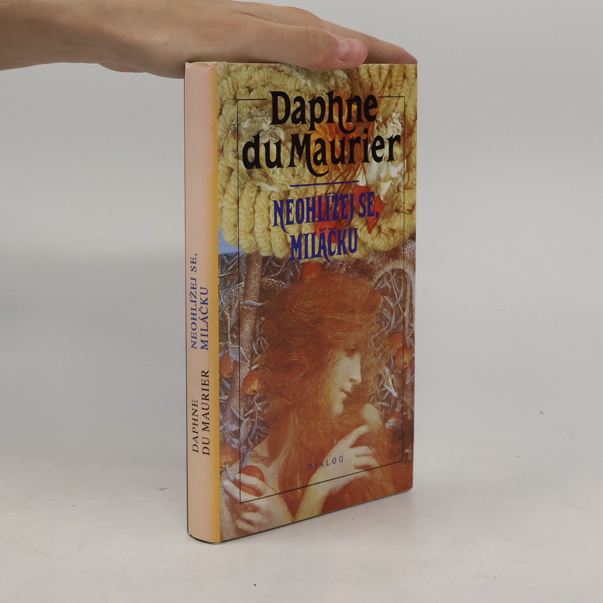 Daphne du Maurier Neohlížej se, miláčku
