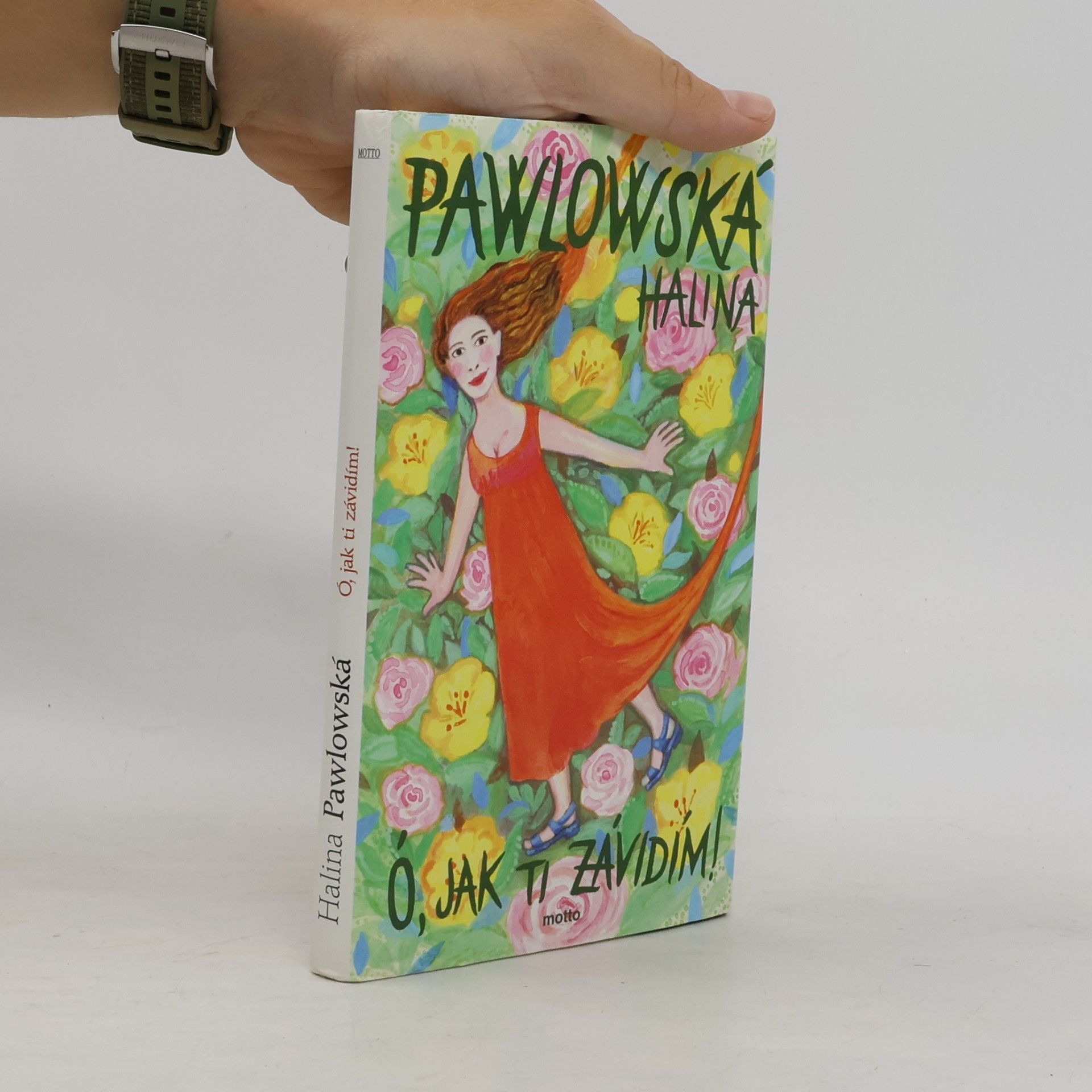 Halina Pawlowská Ó, jak ti závidím!