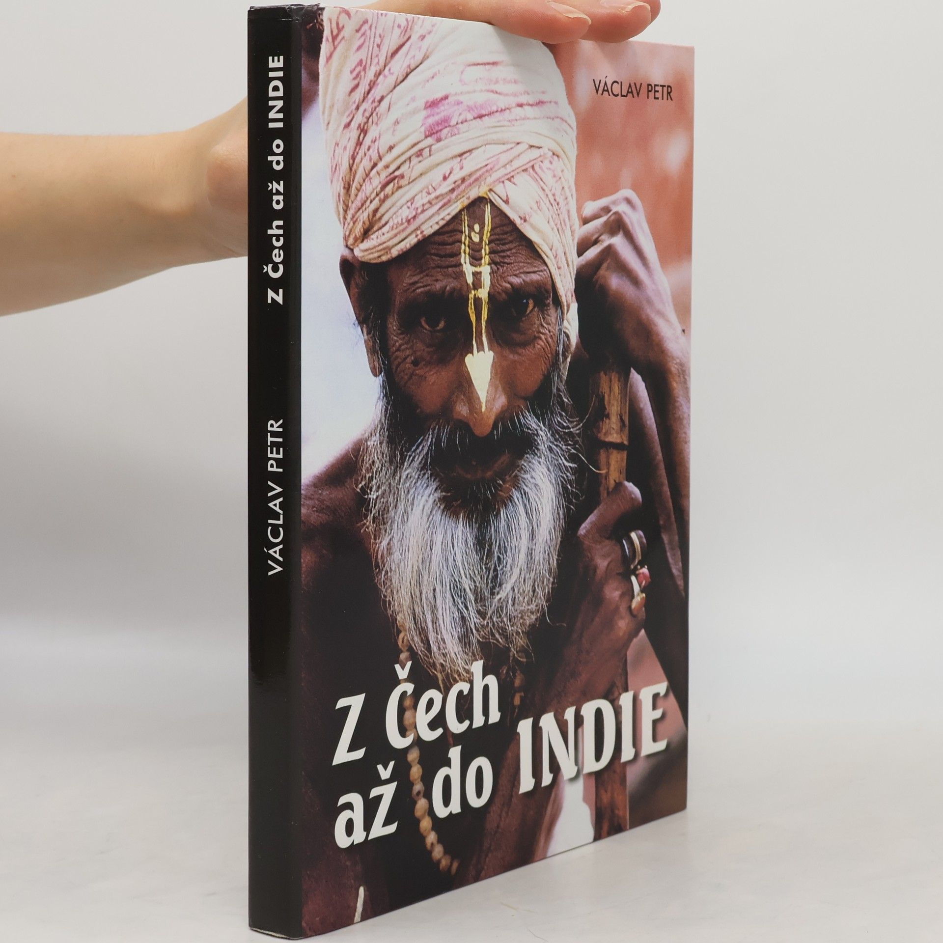 Václav Petr Z Čech až do Indie