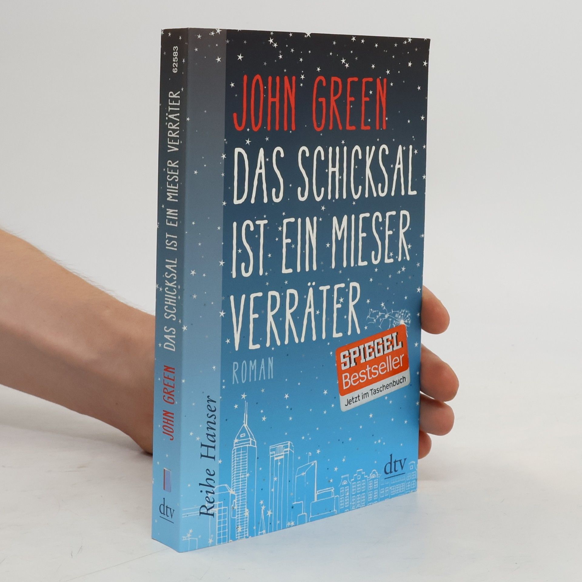 John Green Das Schicksal ist ein mieser Verräter