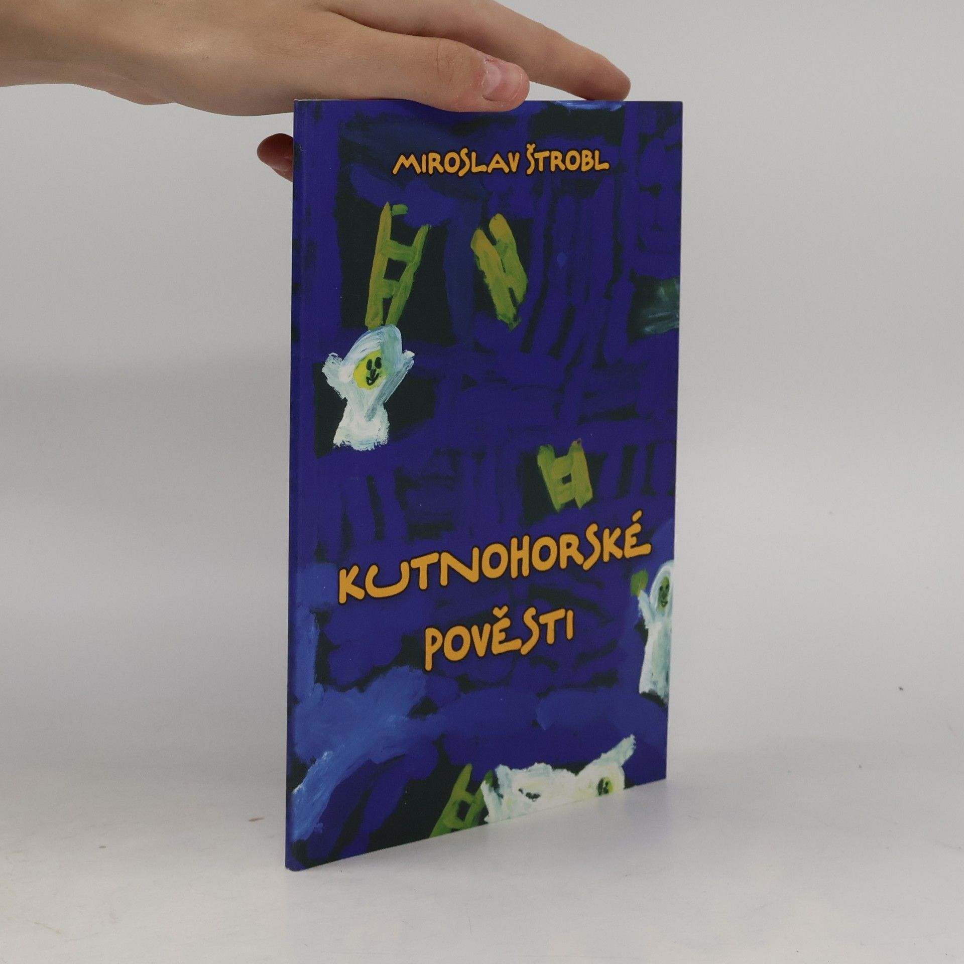 Miroslav Štrobl Kutnohorské pověsti