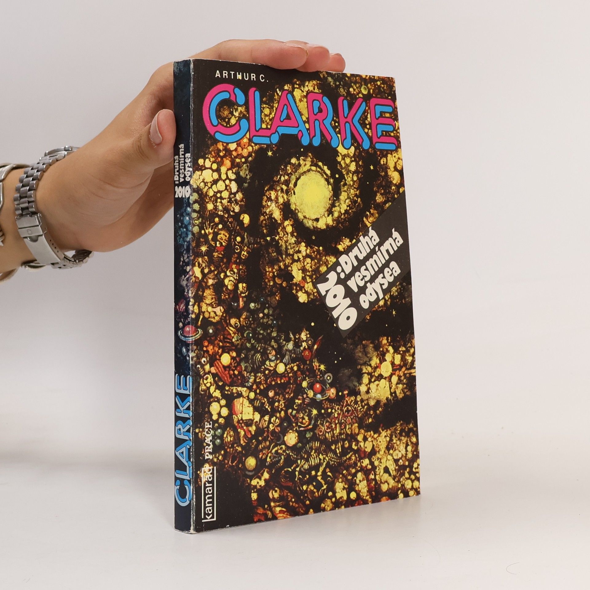 Arthur C. Clarke 2010. Druhá vesmírná odysea