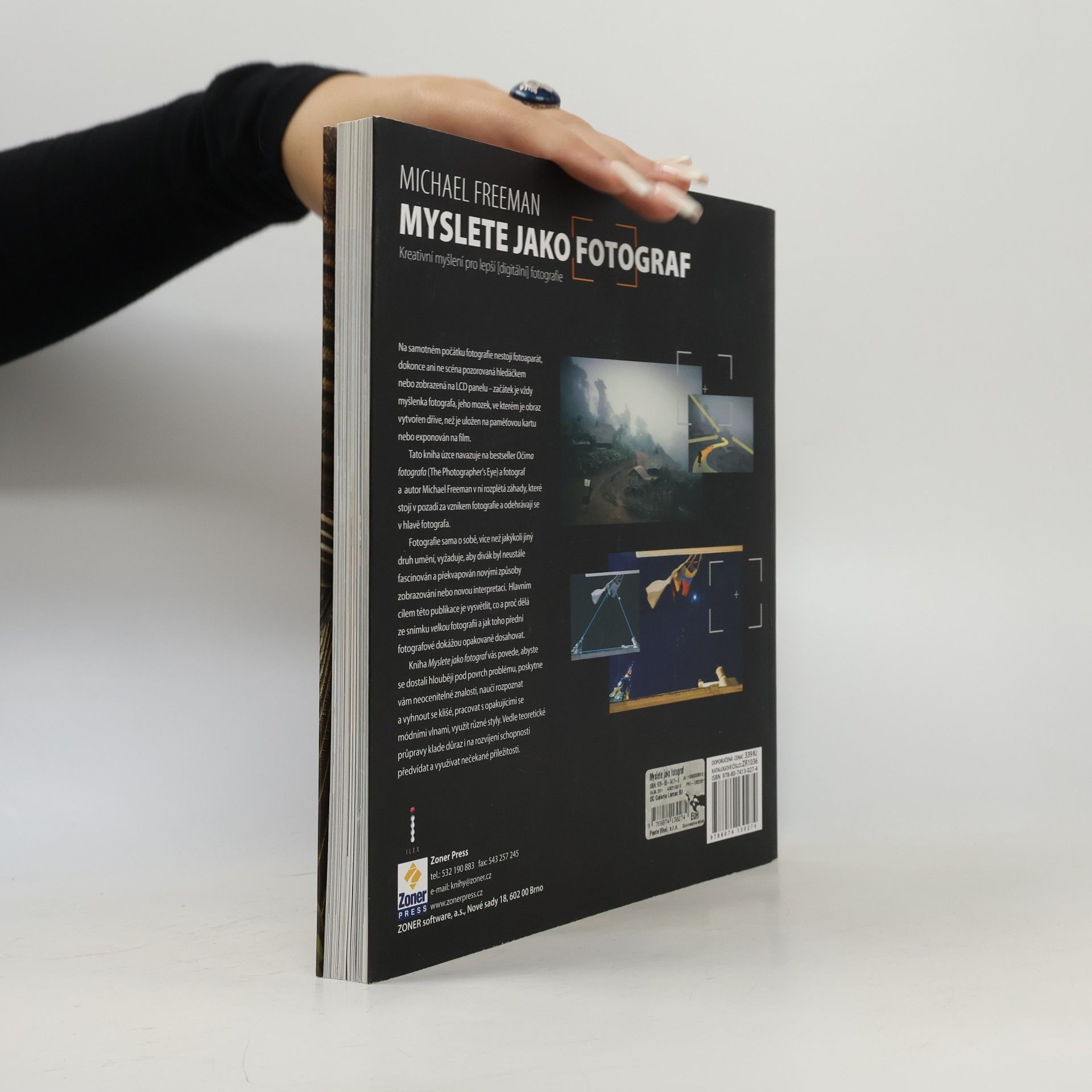 Michael Freeman Myslete jako fotograf: Kreativní myšlení pro lepší (digitální) fotografie
