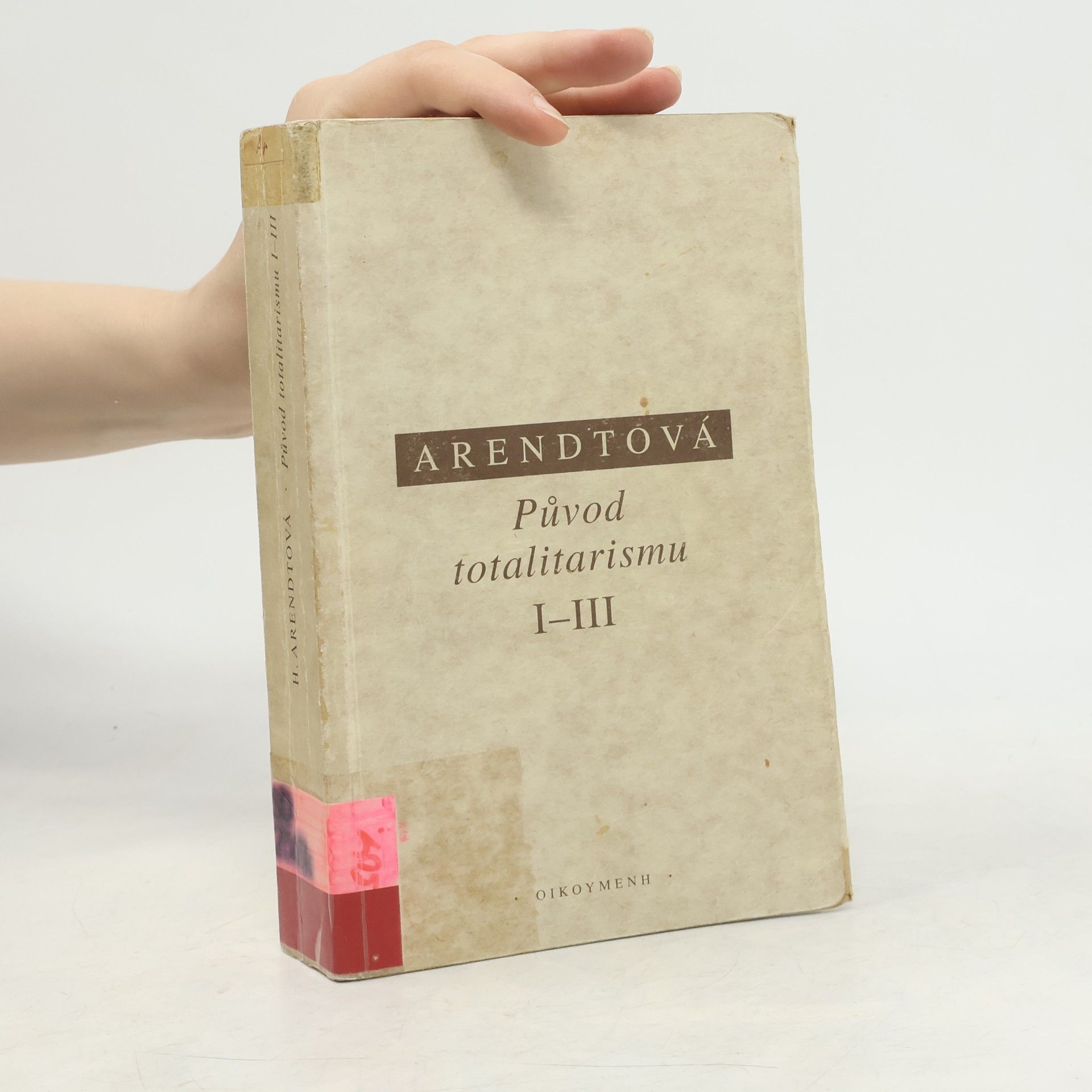 Hannah Arendt Původ totalitarismu I-III