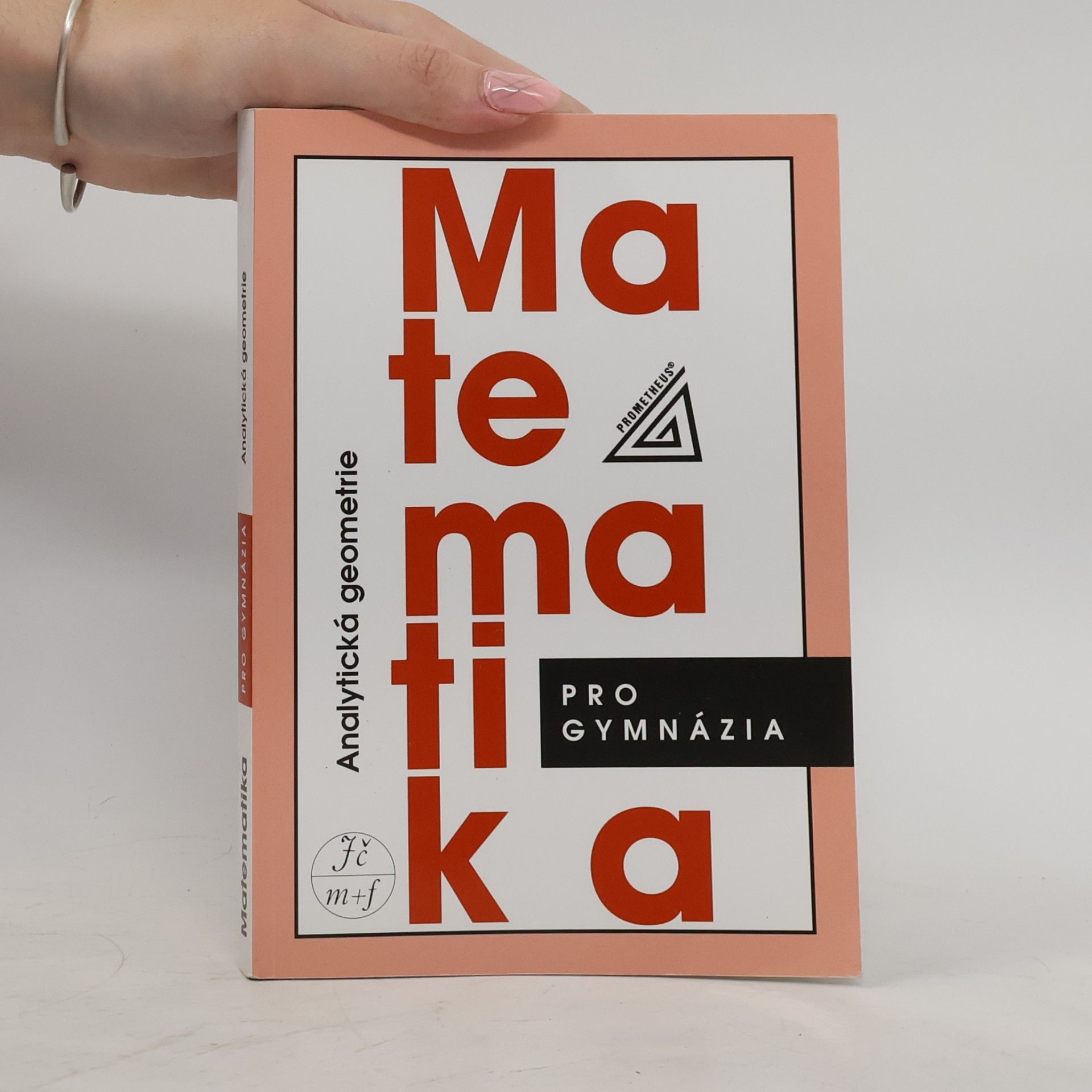 Milan Kočandrle Matematika pro gymnázia. Analytická geometrie