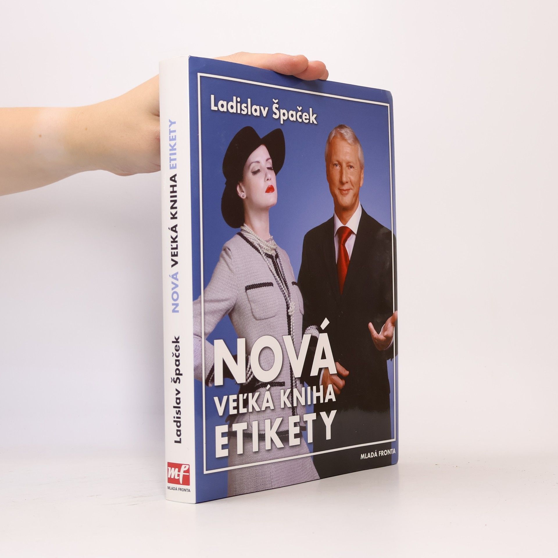 Ladislav Špaček Nová veľká kniha etikety