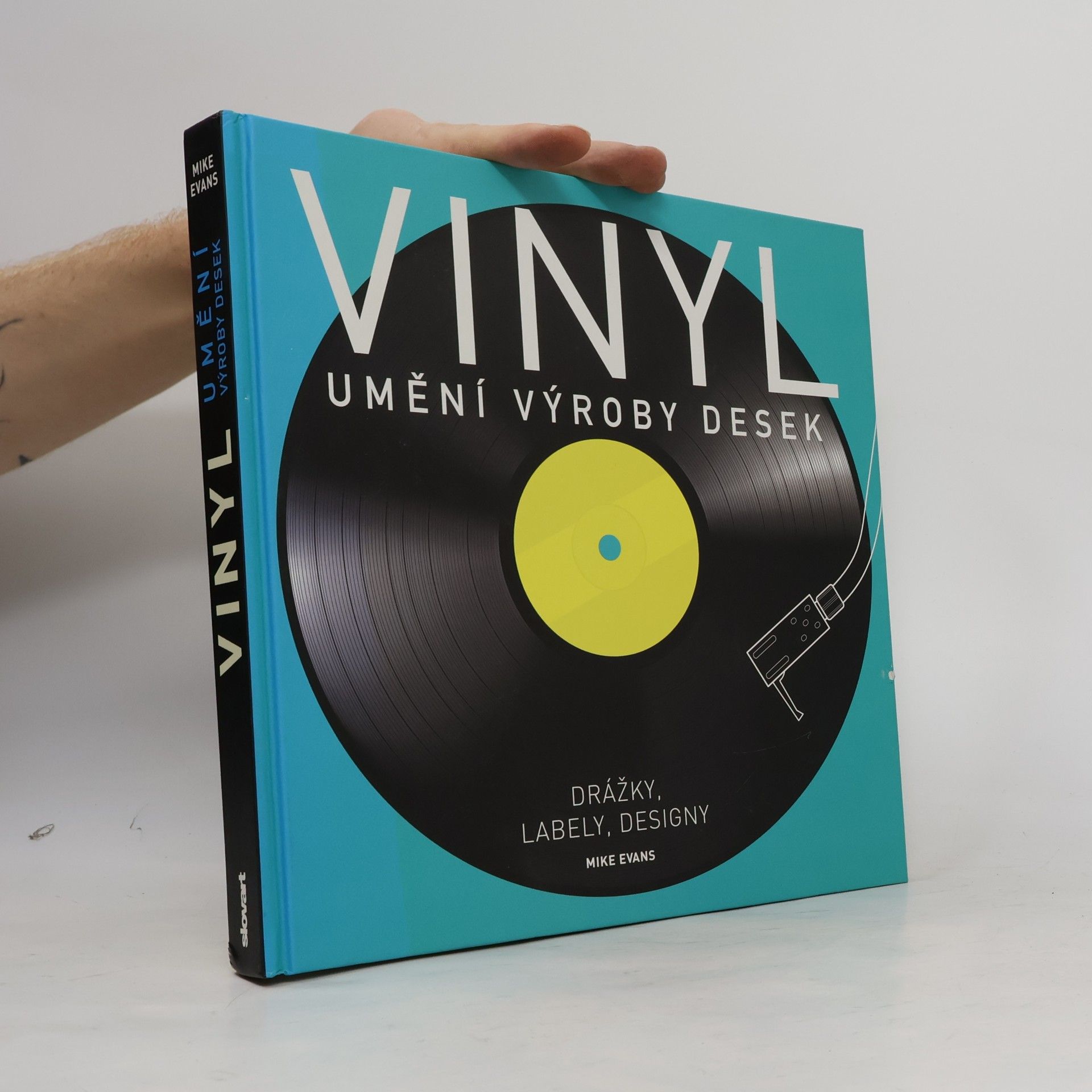 Mike Evans Vinyl. Umění výroby desek