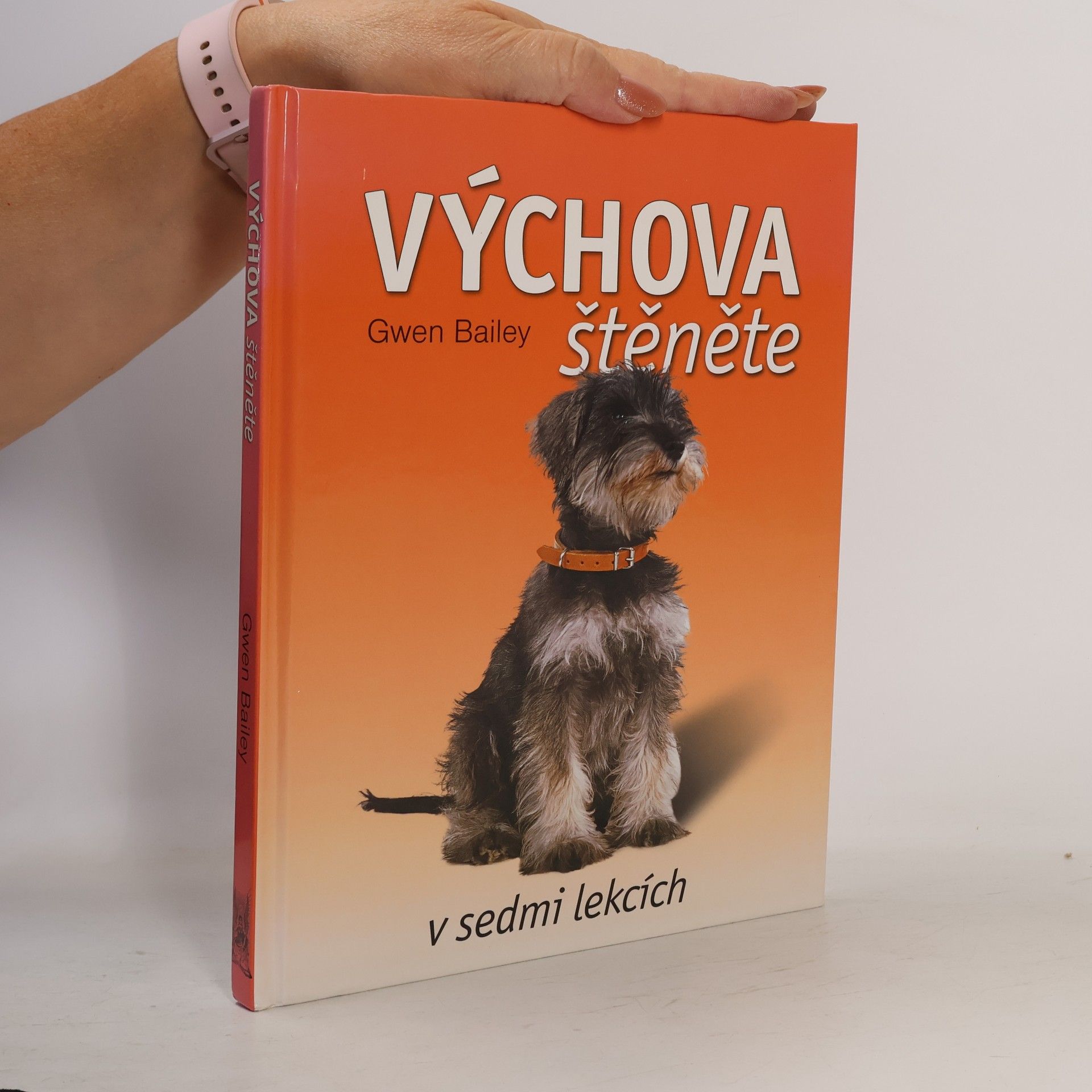 Gwen Bailey Výchova štěněte v sedmi lekcích