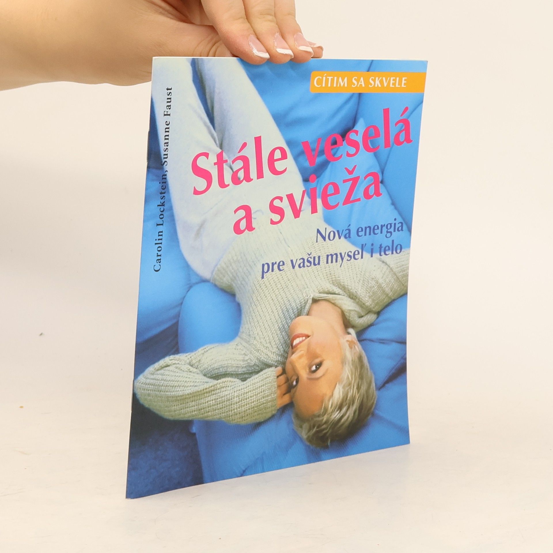 Susanne Faust Stále veselá a svieža