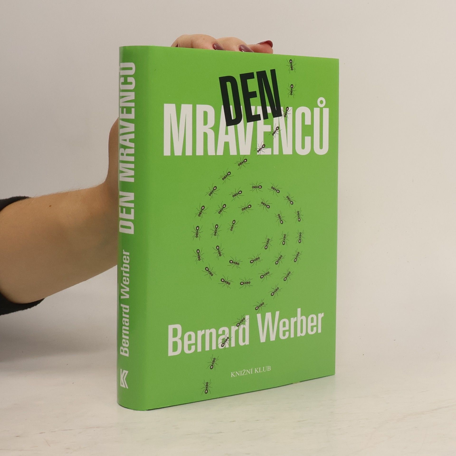 Bernard Werber Den mravenců