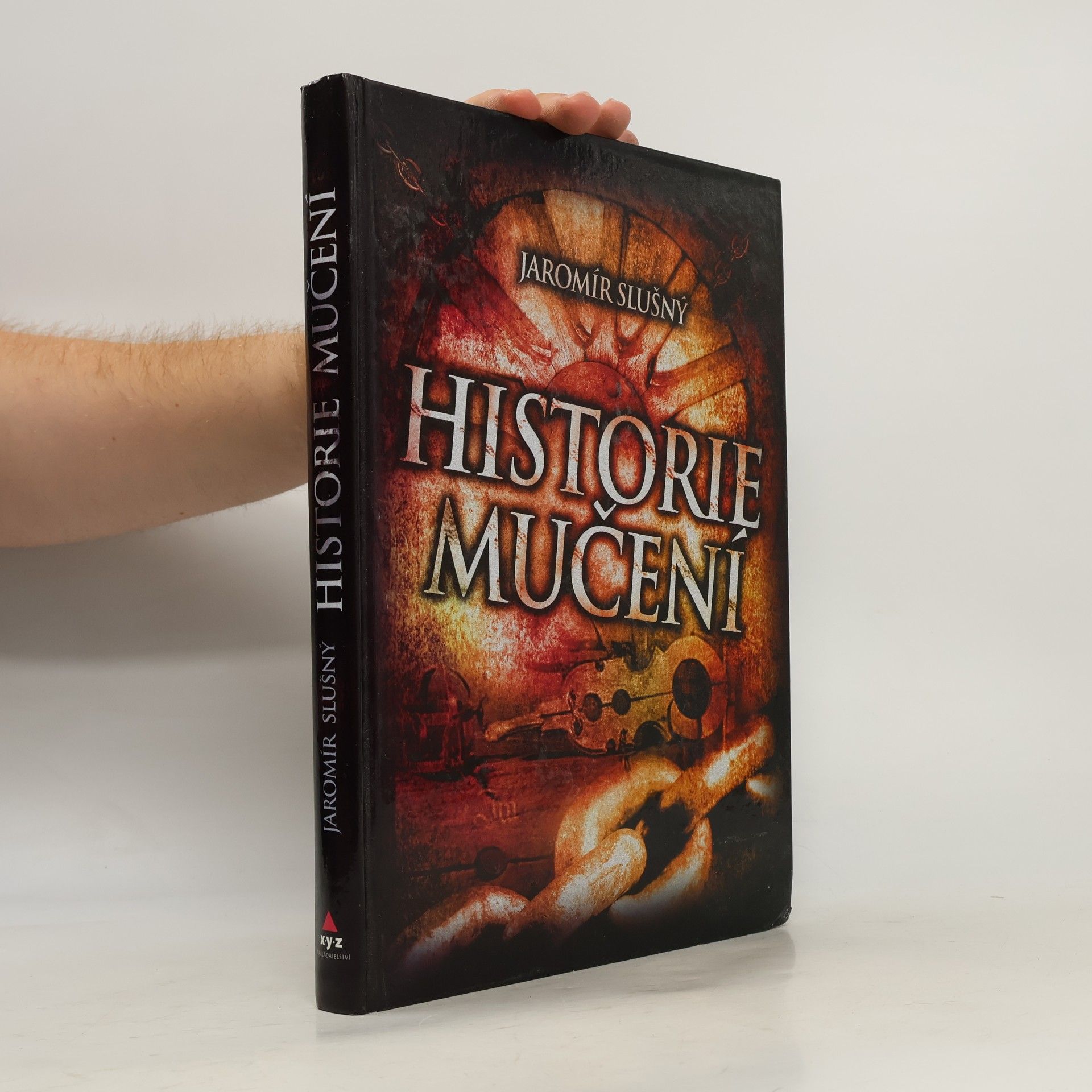 Jaromír Slušný Historie mučení