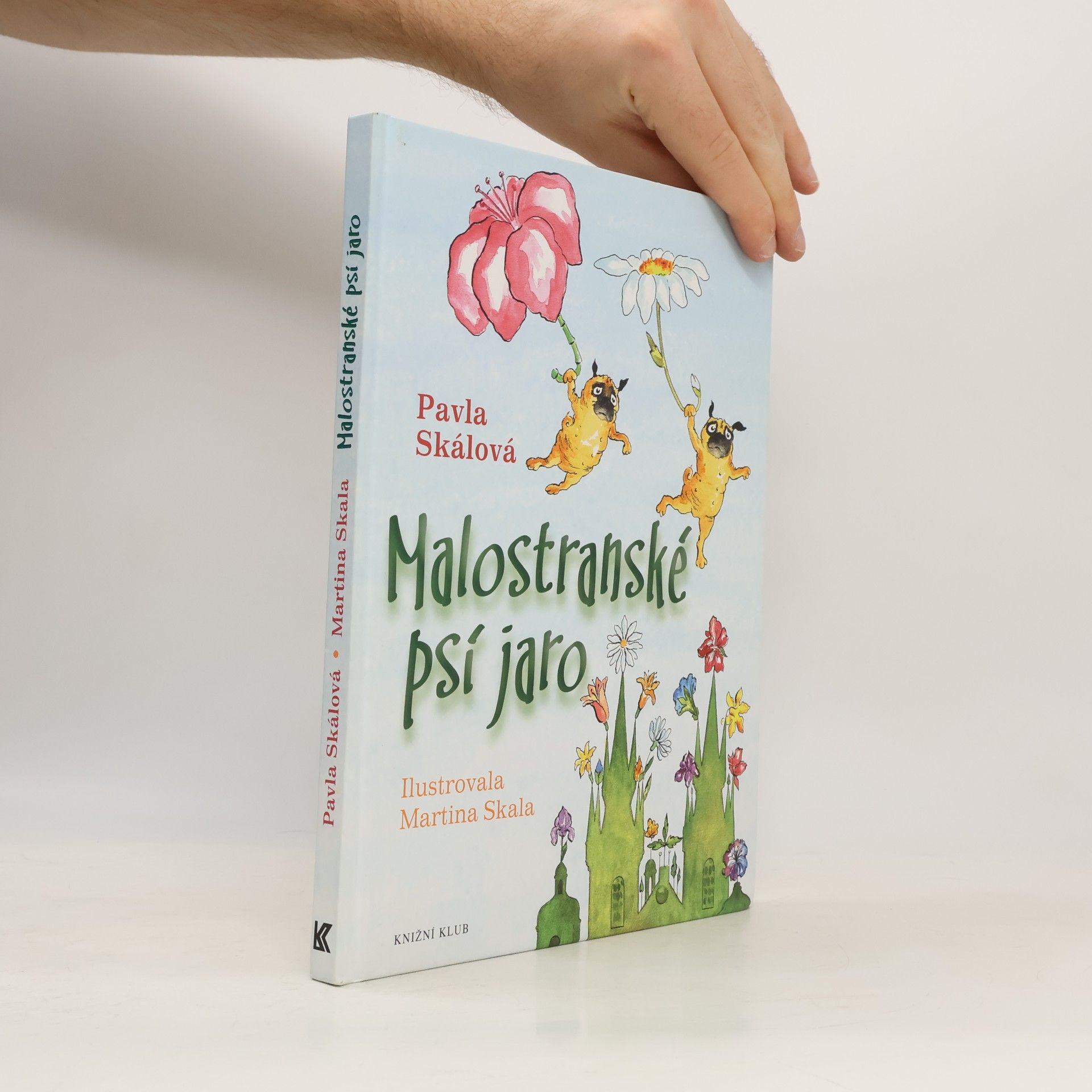 Pavla Skálová Malostranské psí jaro