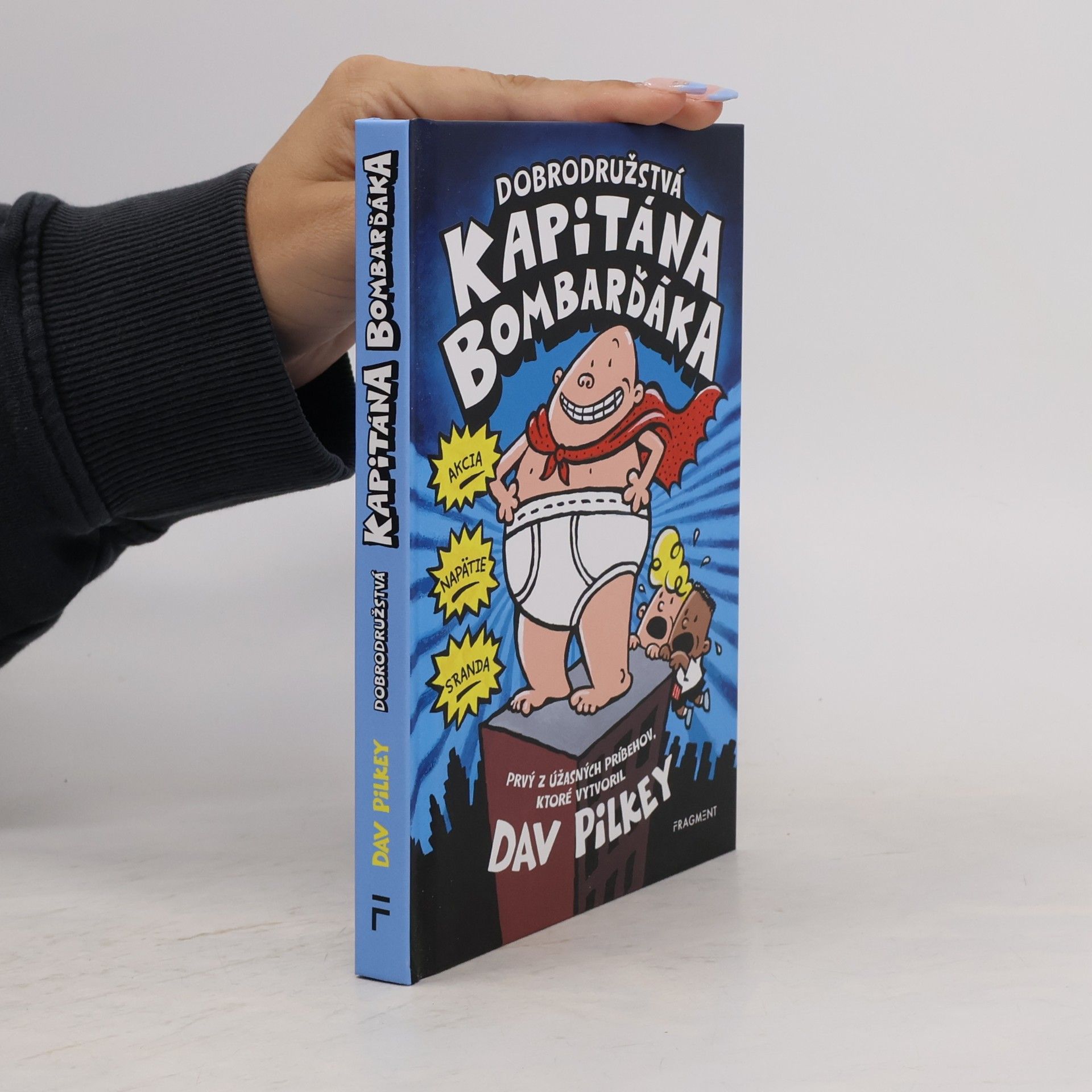 Dav Pilkey Dobrodružstvá kapitána Bombarďáka