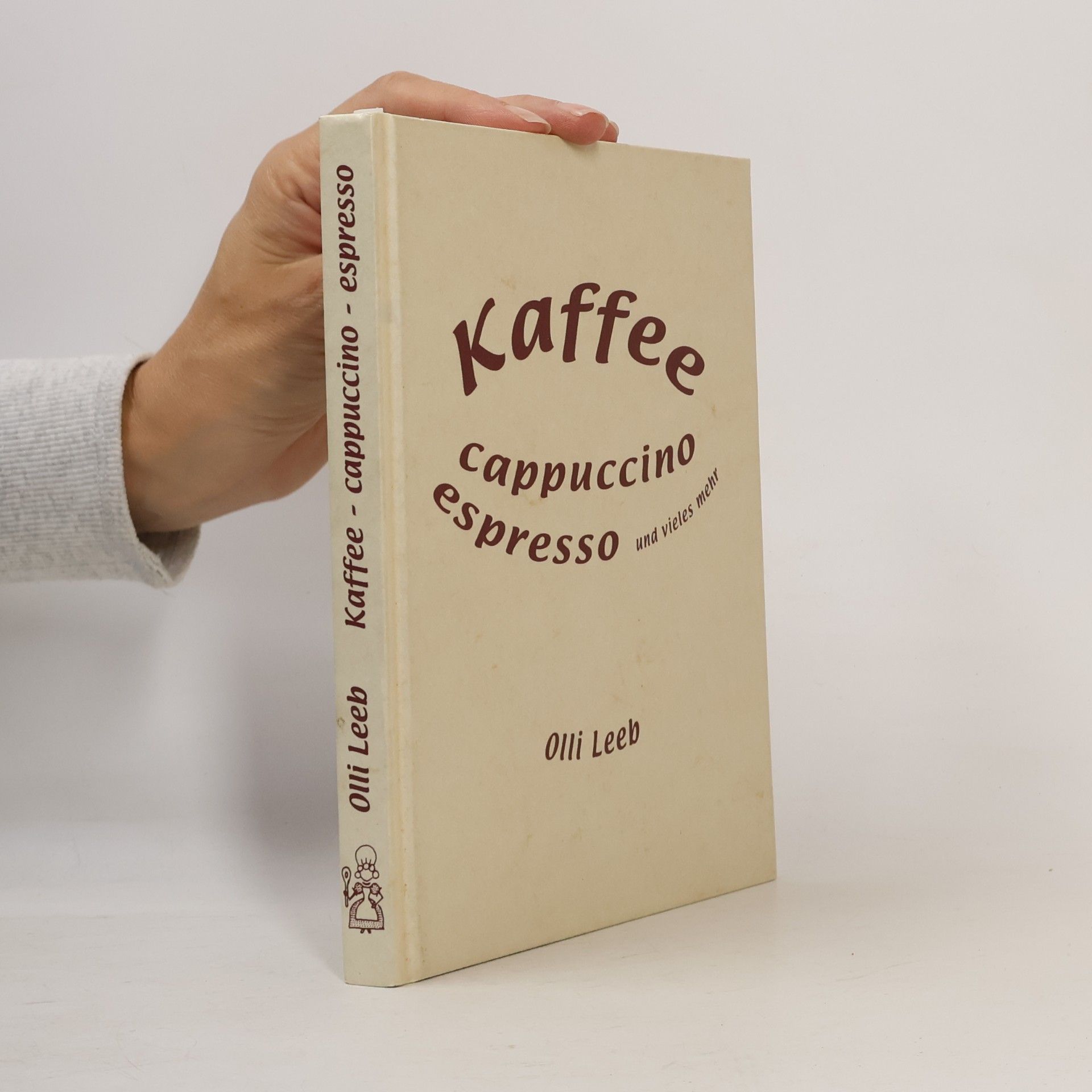 Olli Leeb Kaffee, Espresso, Cappuccino und vieles mehr
