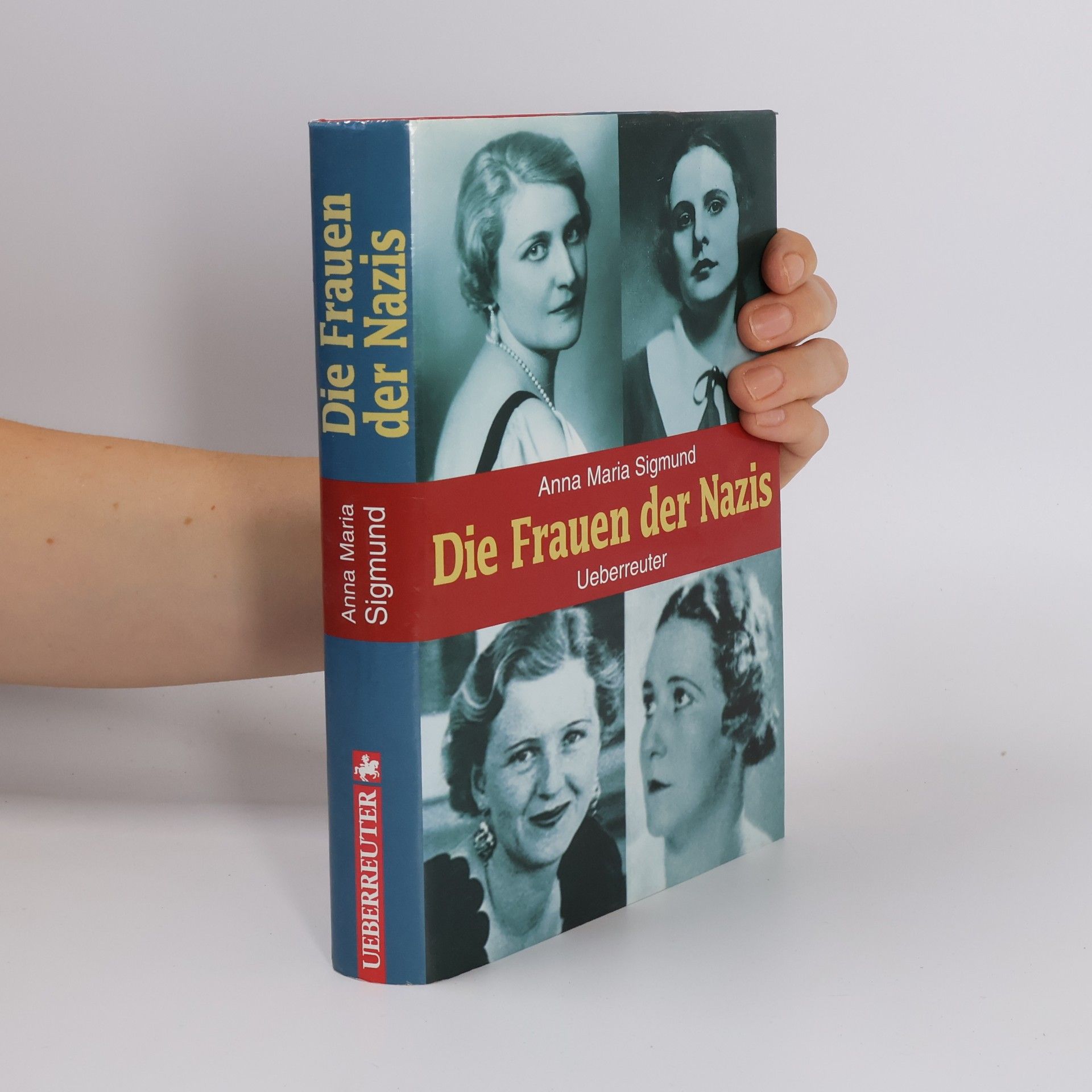 Anna Maria Sigmund Die Frauen der Nazis