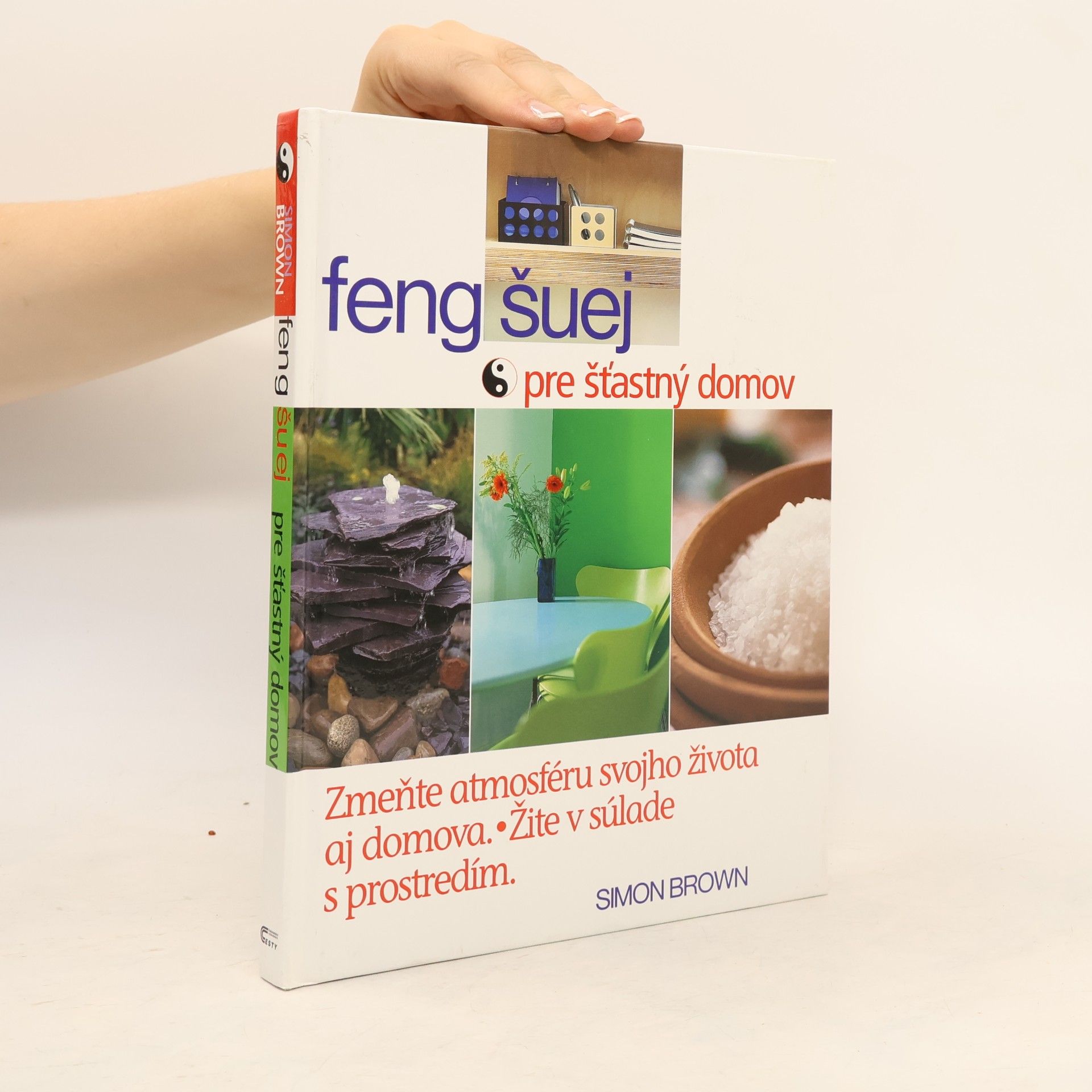 Simon Brown Feng šuej pre šťastný domov