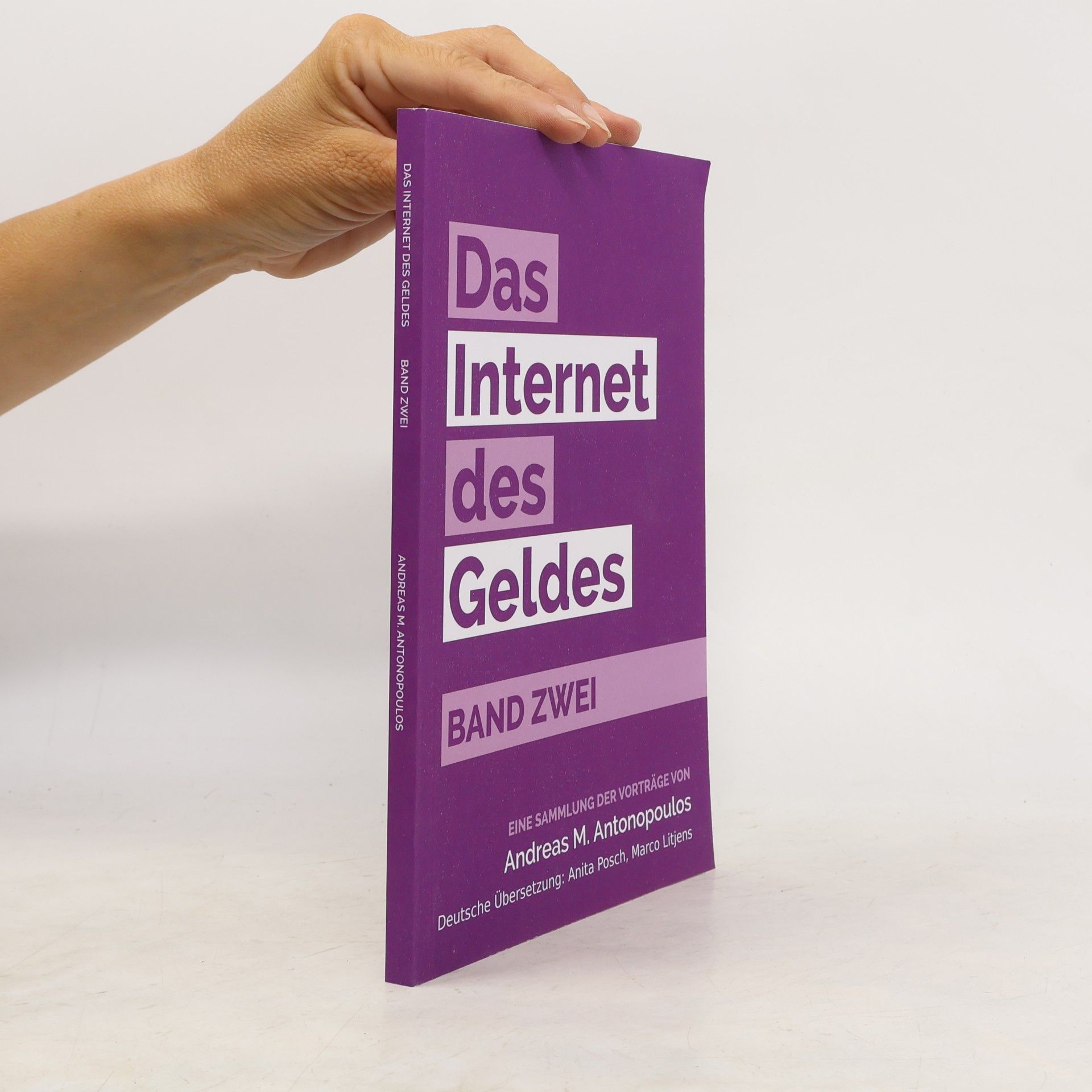 Andreas Antonopoulos Das Internet des Geldes Band Zwei