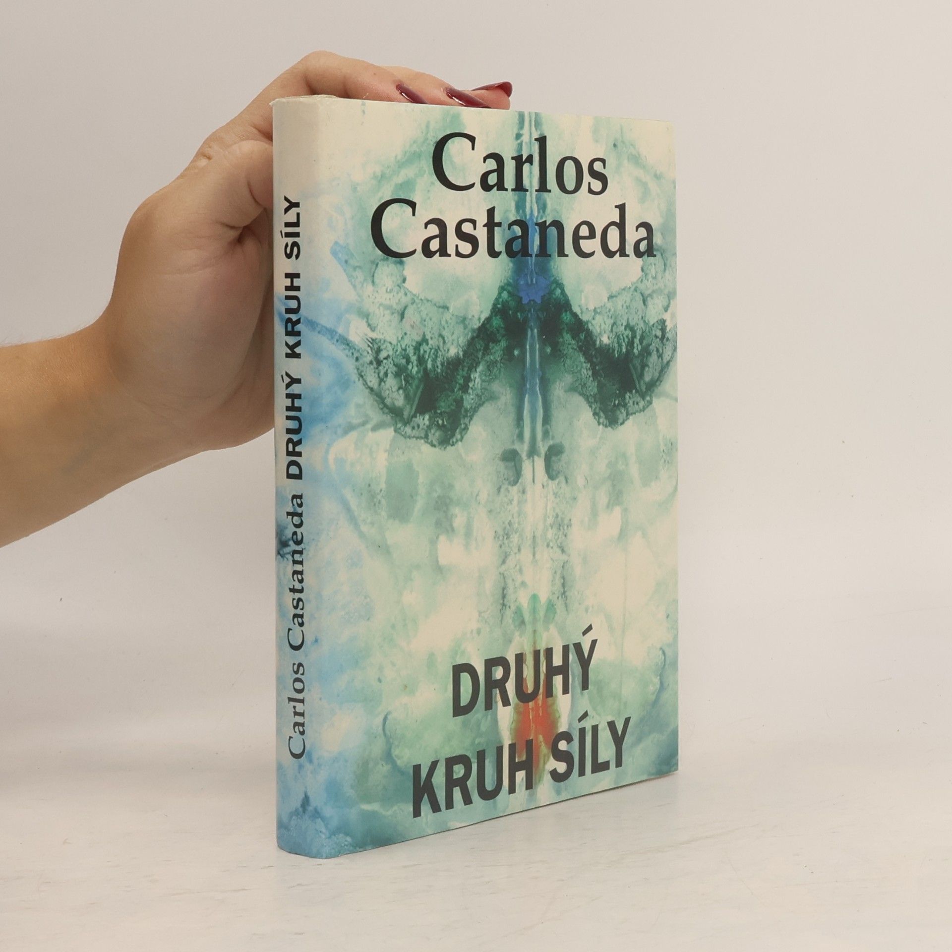 Carlos Castaneda Druhý kruh síly