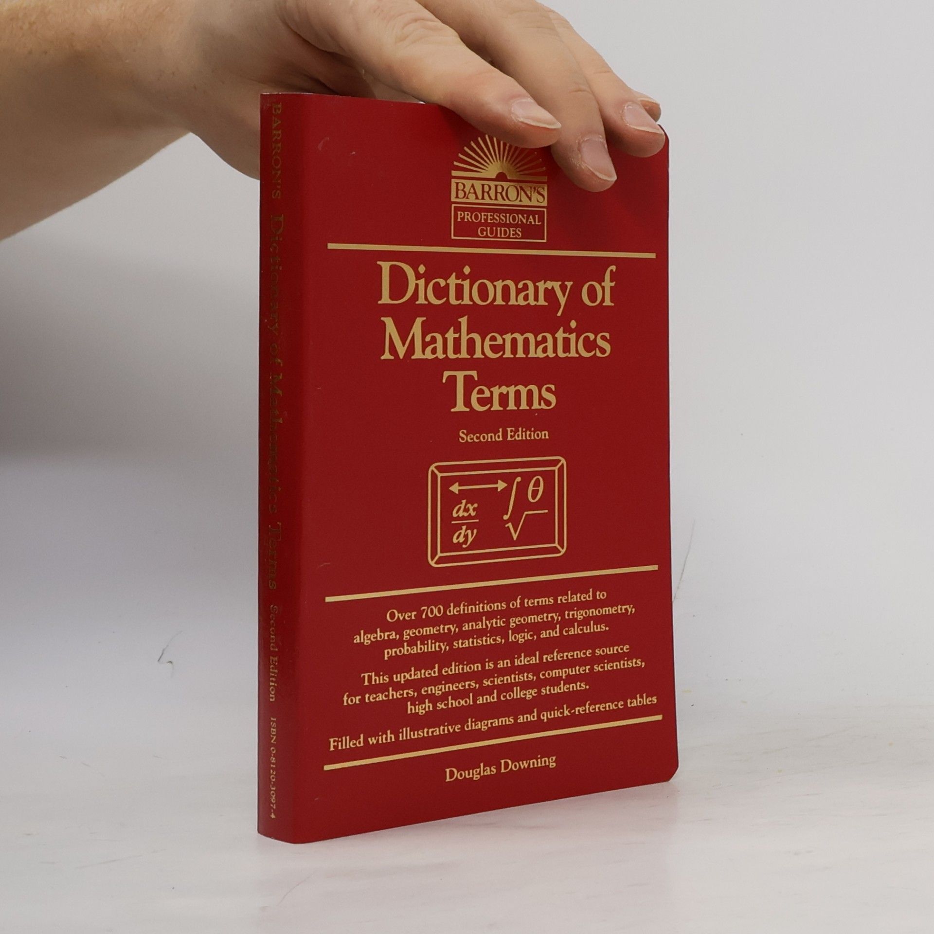 Douglas Downing Professional Guides: Dictionary of Mathematics Terms