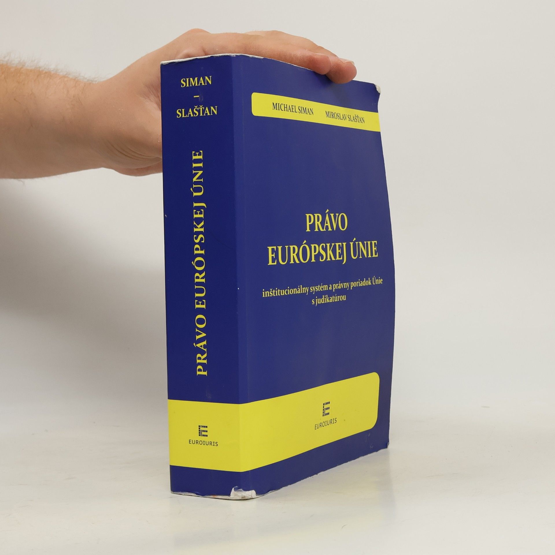 Miroslav Slašťan Právo Európskej Únie
