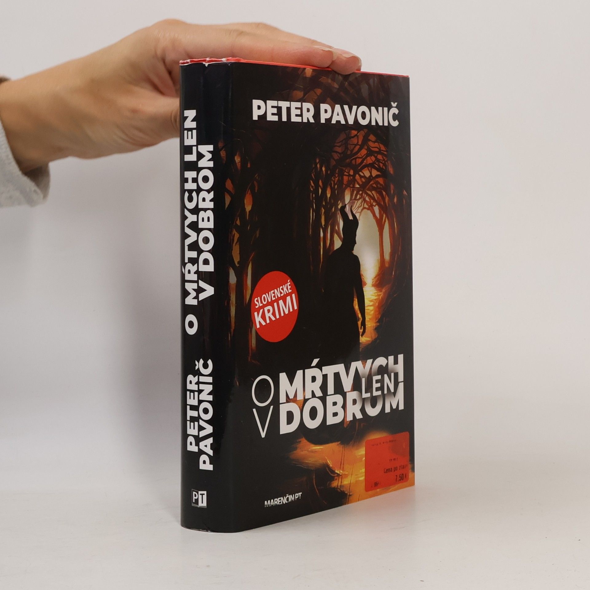 Peter Pavonič O mŕtvych len v dobrom