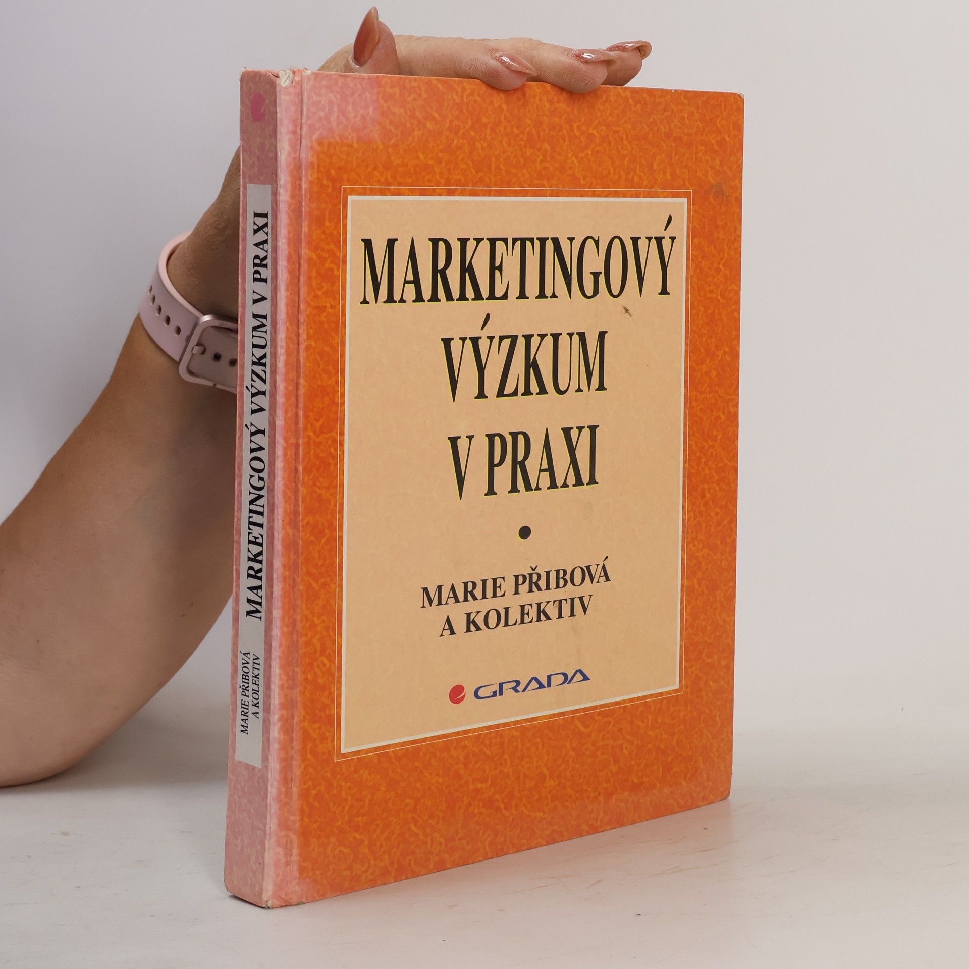 Marie Přibová Marketingový výzkum v praxi
