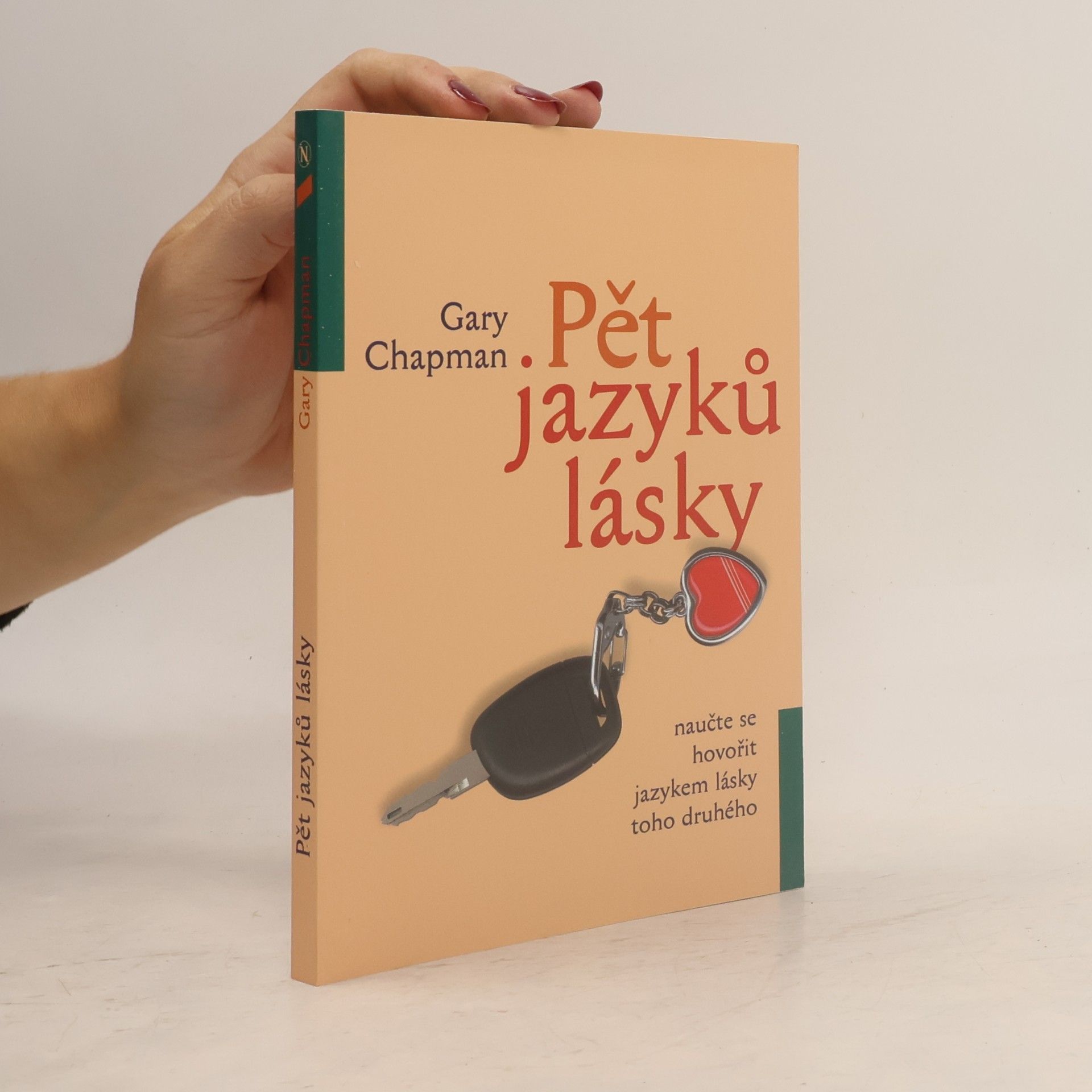 Gary Chapman Pět jazyků lásky