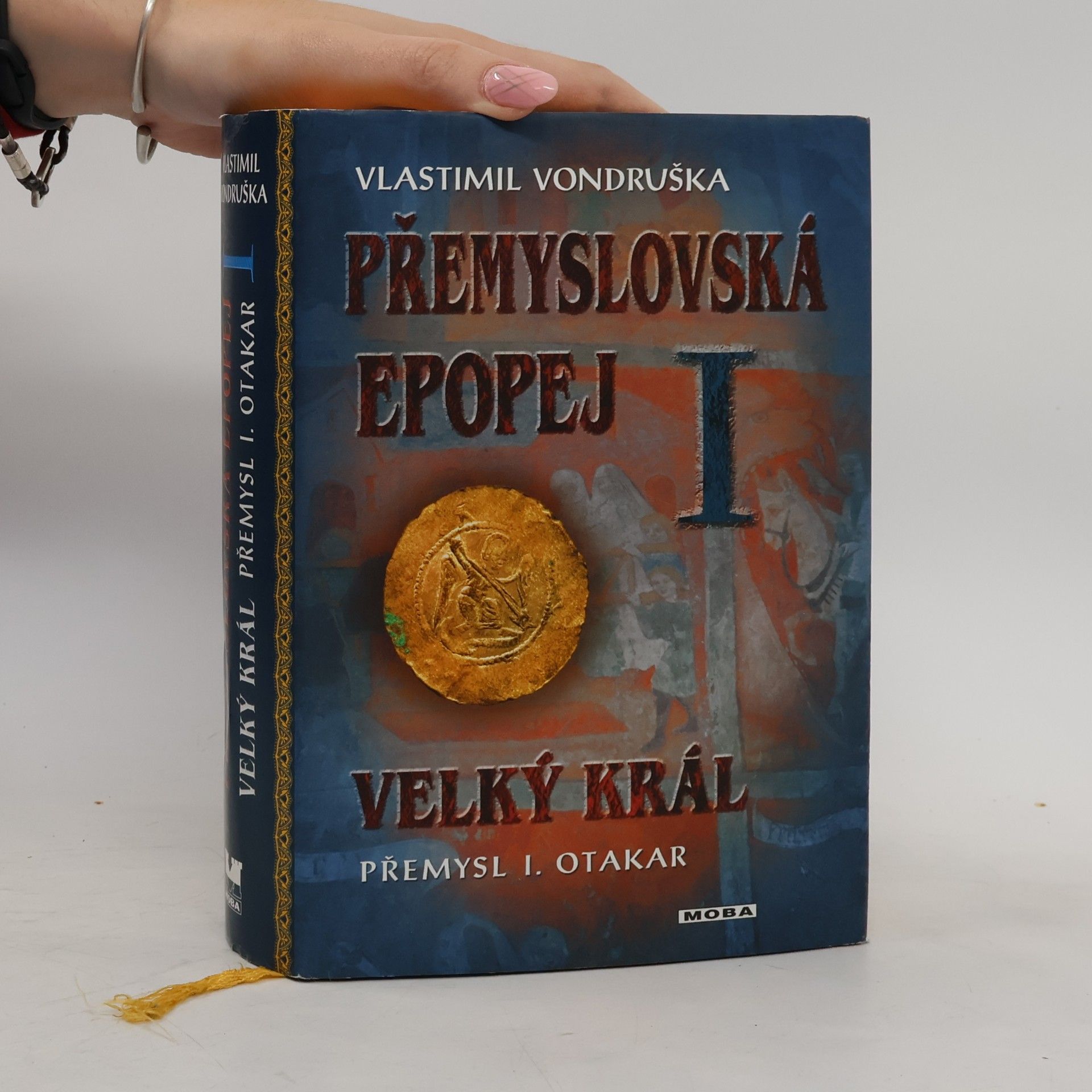 Vlastimil Vondruška Přemyslovská epopej I.