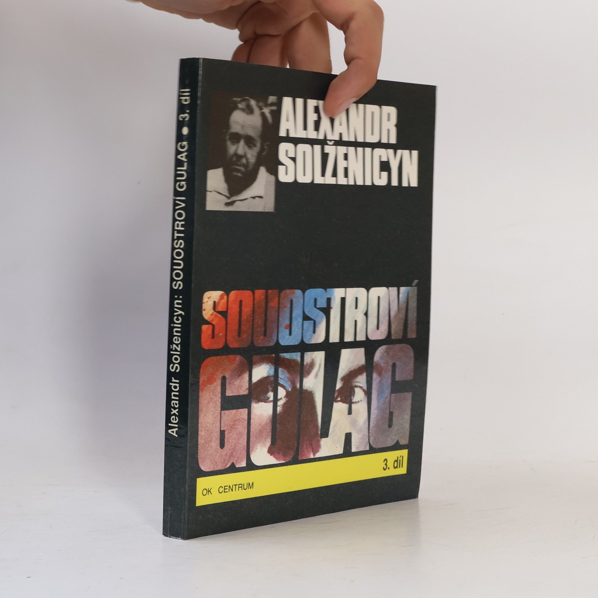 Aleksandr Isajevič Solženicyn Souostroví Gulag 3