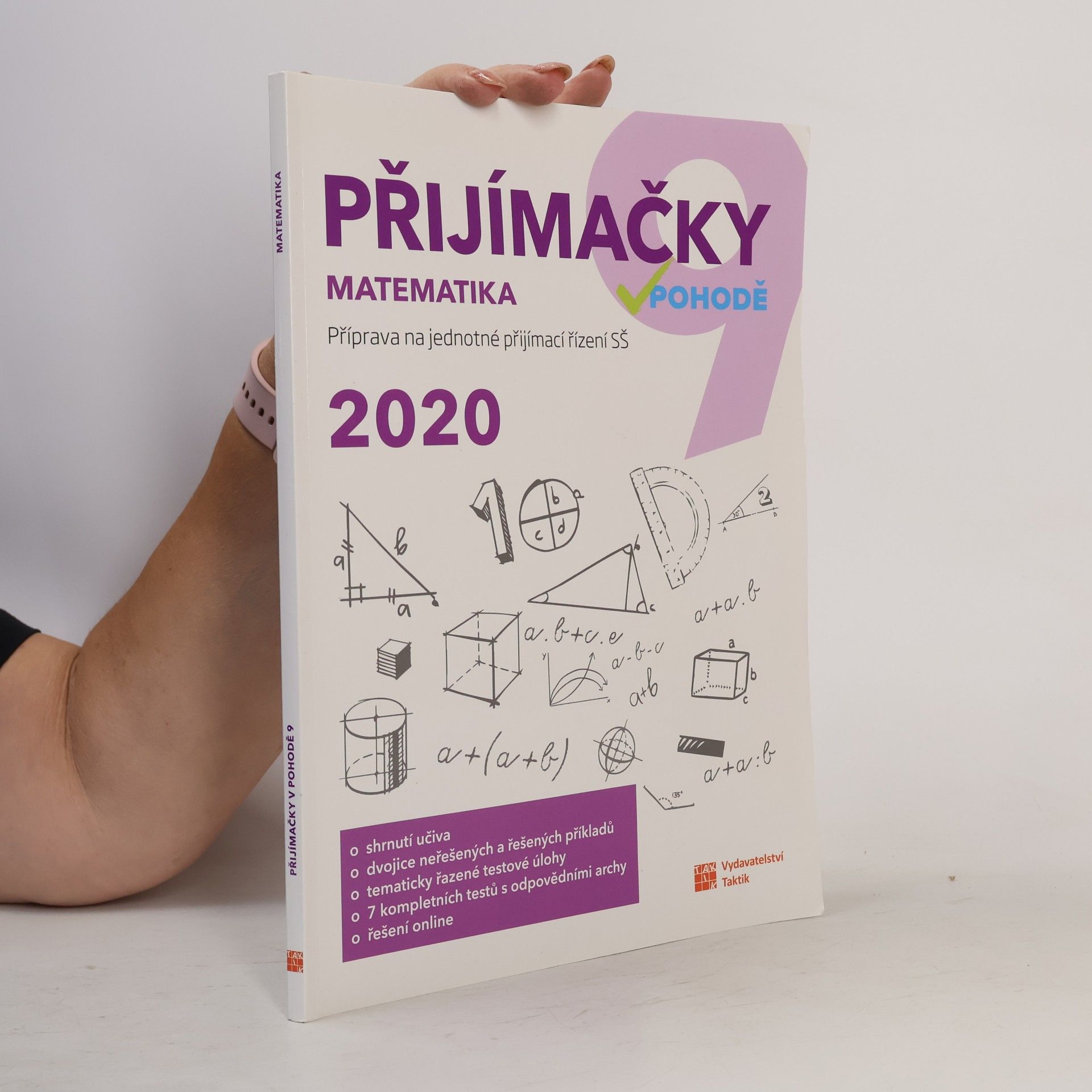 Tomáš Graja Přijímačky v pohodě : příprava na jednotné přijímací řízení SŠ. Matematika
